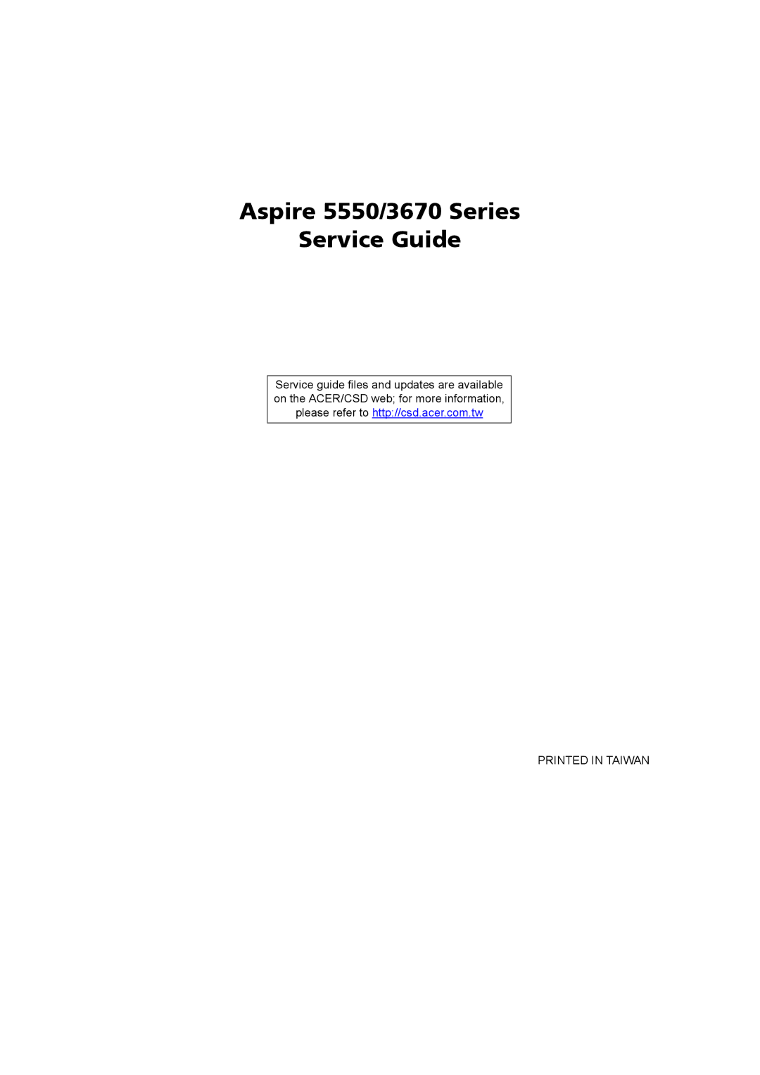 Acer manual Aspire 5550/3670 Series Service Guide 