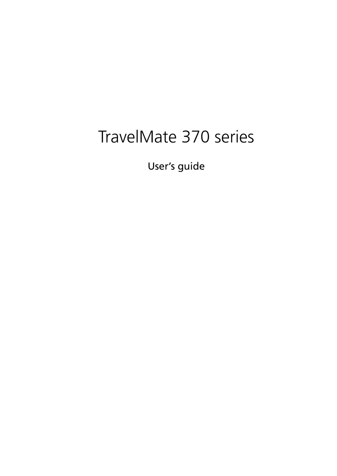 Acer manual TravelMate 370 series, User’s guide 