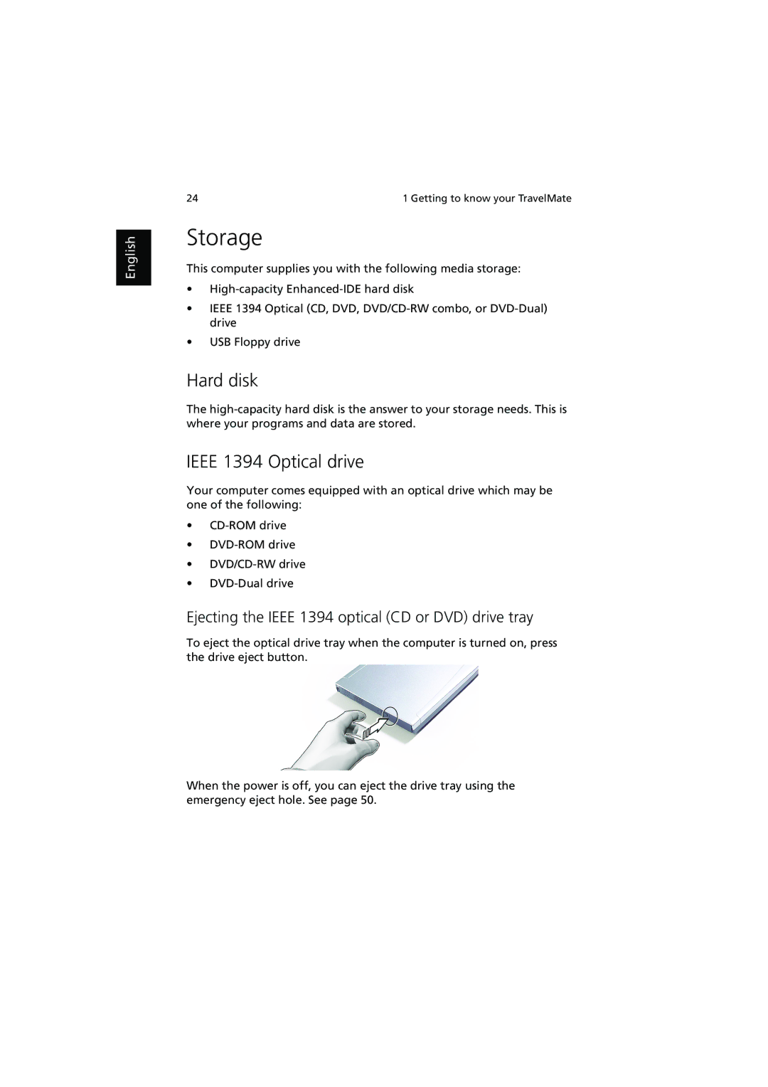 Acer 370 series manual Storage, Hard disk, Ieee 1394 Optical drive, Ejecting the Ieee 1394 optical CD or DVD drive tray 