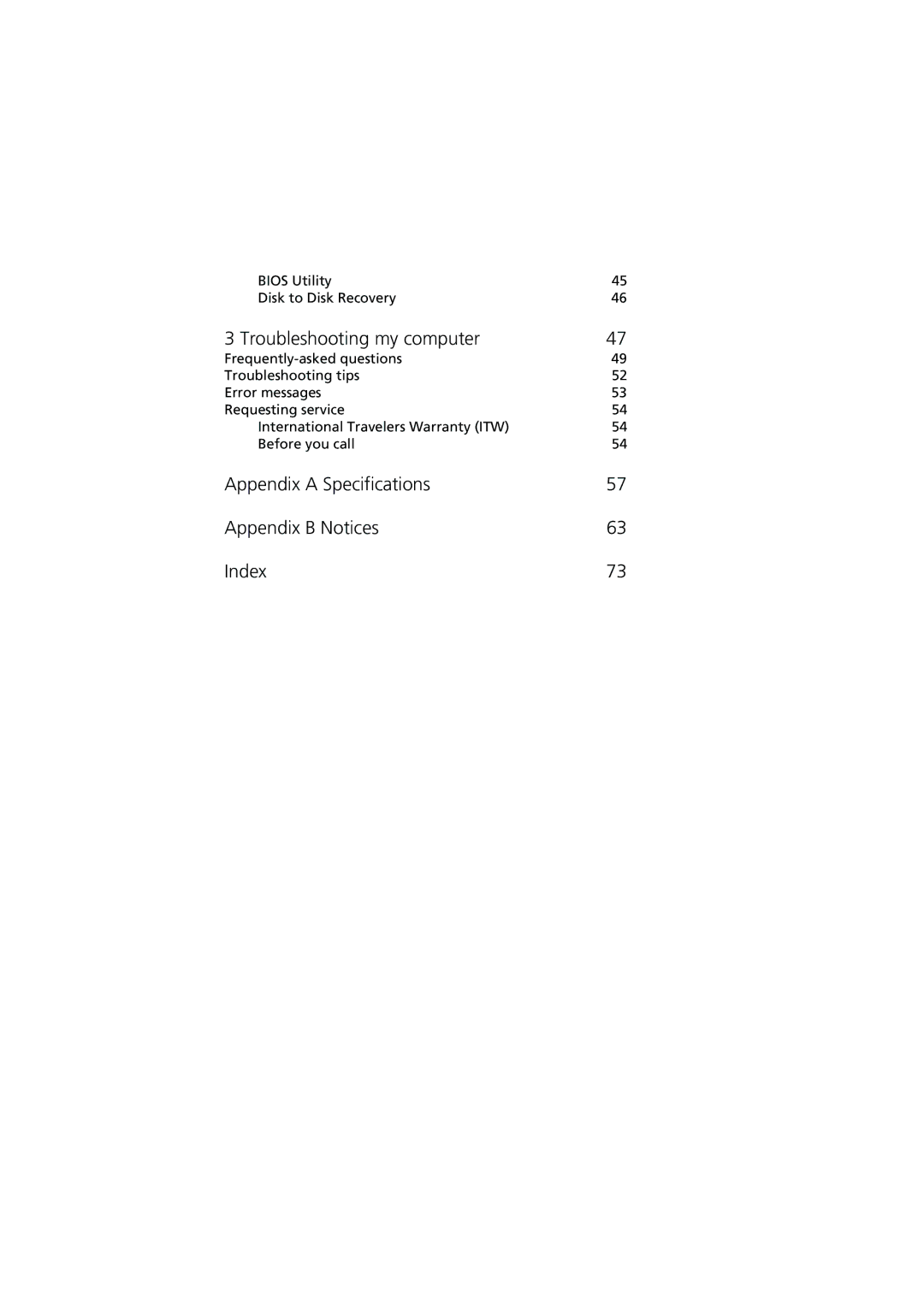 Acer 370 series manual Troubleshooting my computer, Appendix a Specifications Appendix B Notices Index 