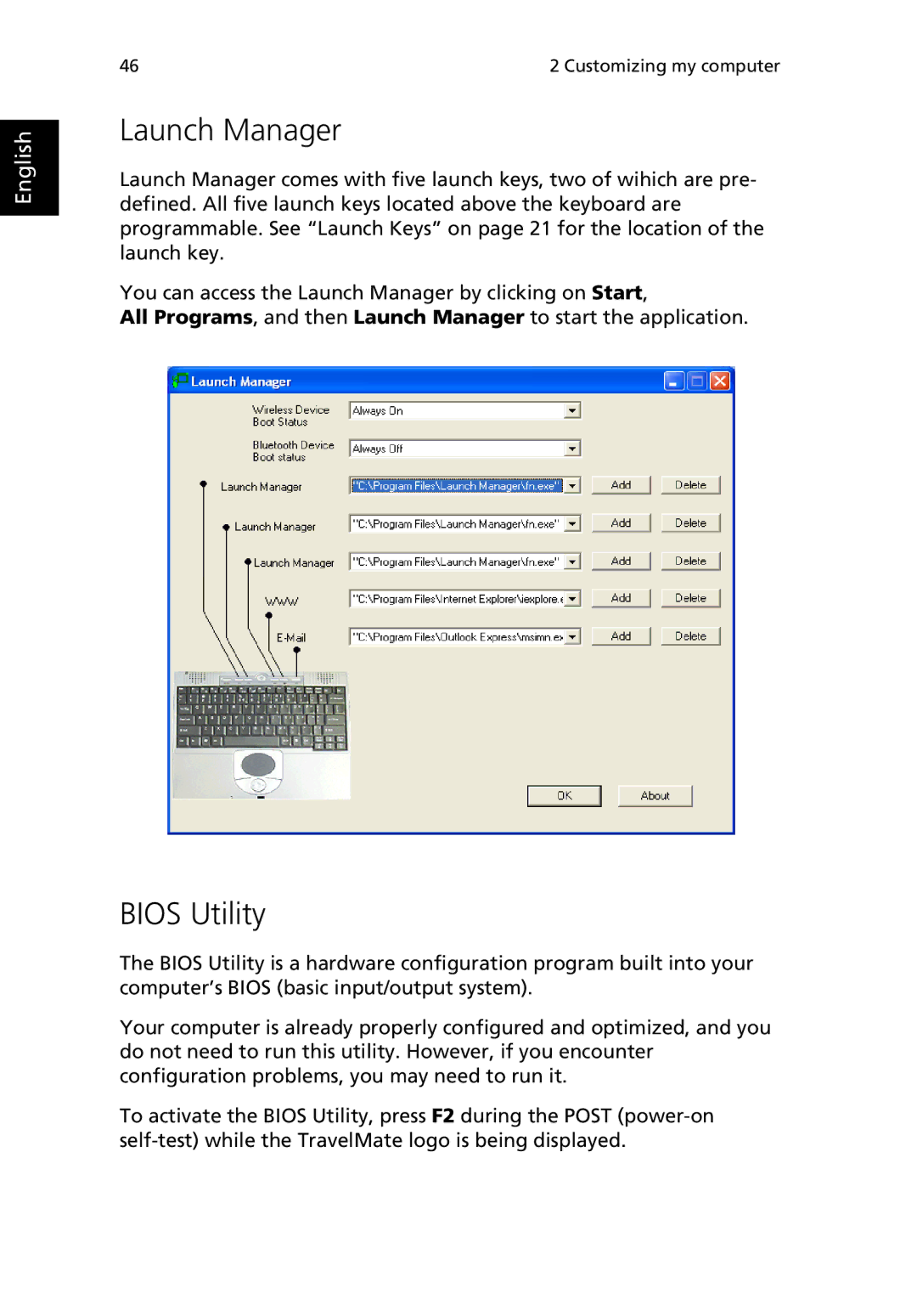 Acer 380 series manual Launch Manager, Bios Utility 