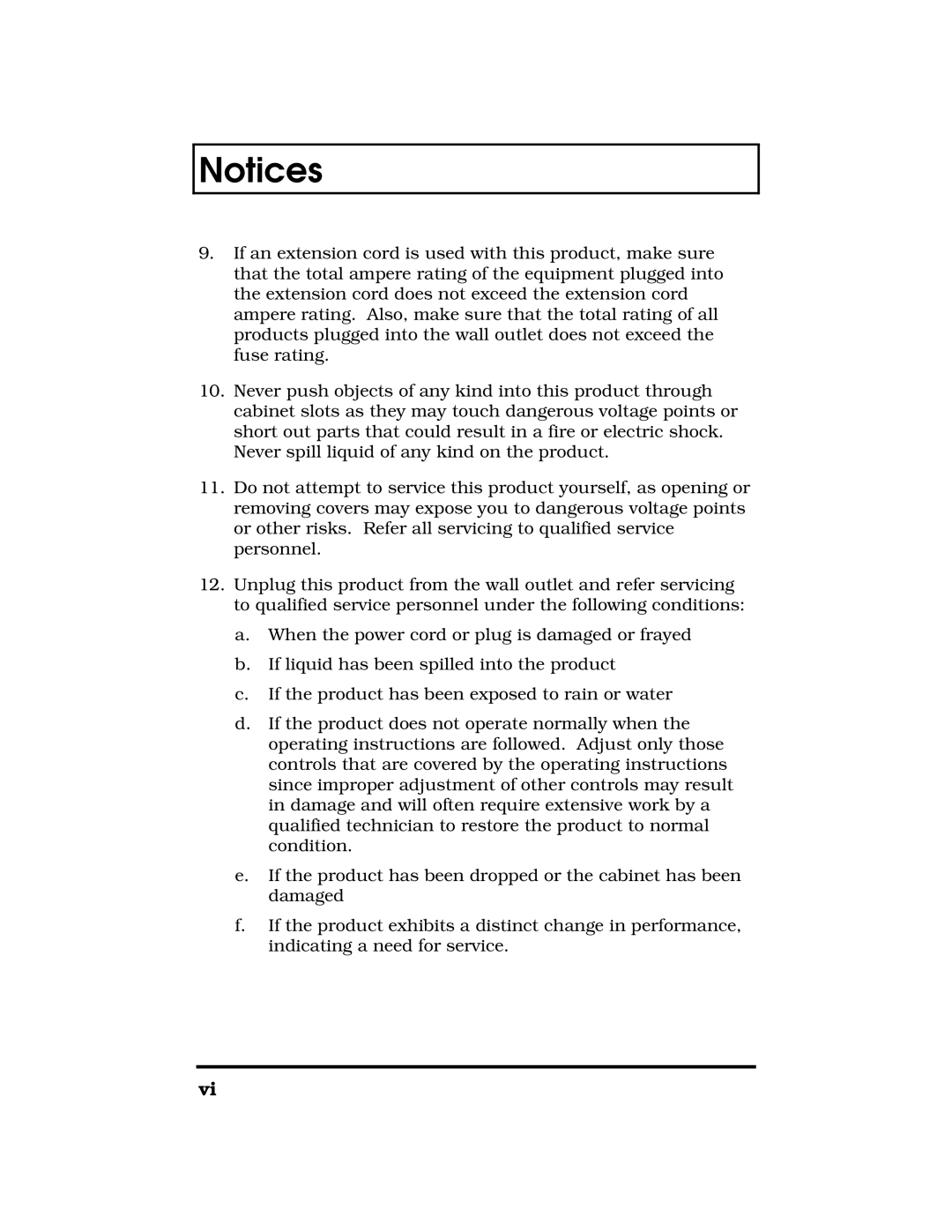 Acer 390 Series manual Notices, a. When the power cord or plug is damaged or frayed 