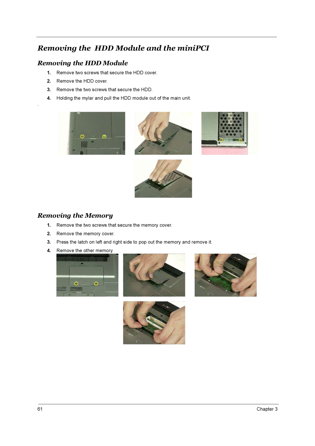 Acer 4000 manual Removing the HDD Module and the miniPCI, Removing the Memory 