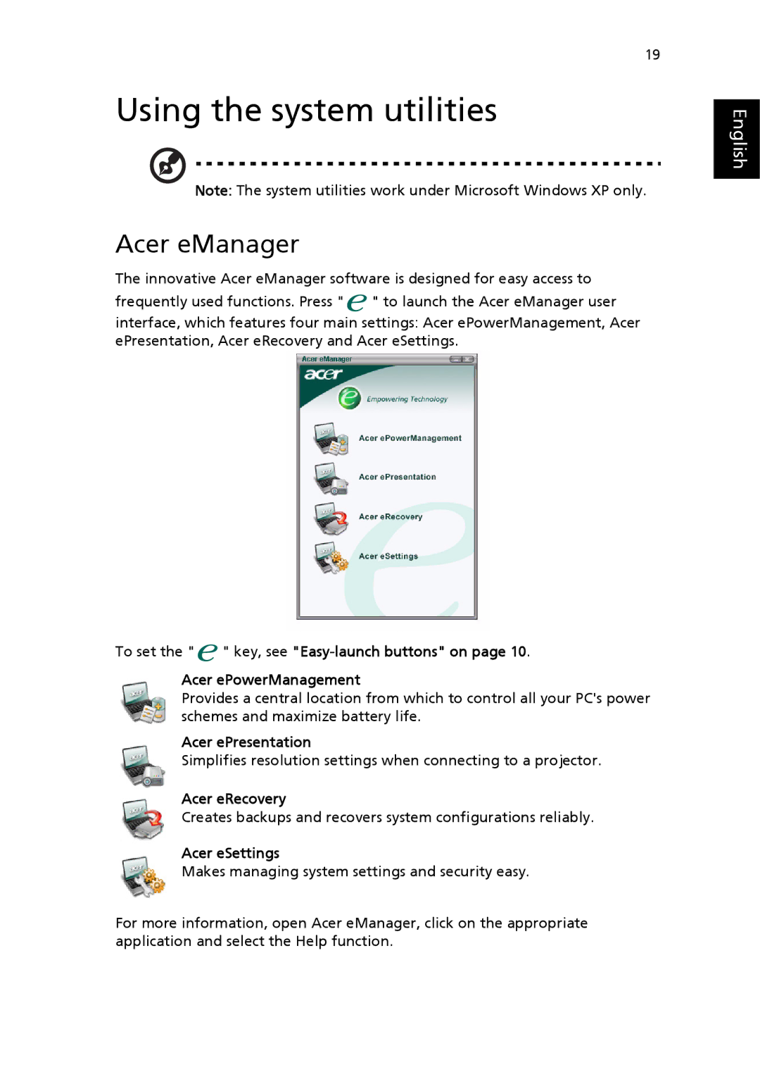 Acer 4010 Series manual Using the system utilities, Acer eManager, Acer ePresentation, Acer eRecovery, Acer eSettings 