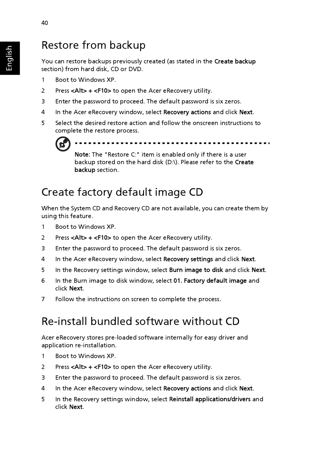 Acer 4010 Series manual Restore from backup, Create factory default image CD, Re-install bundled software without CD 