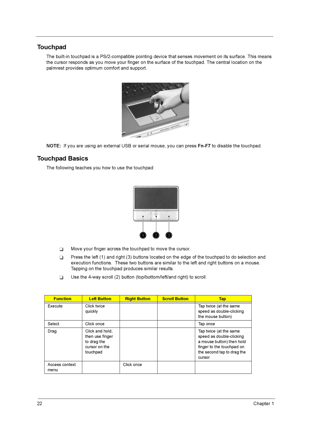 Acer 4010 manual Touchpad Basics, Function Left Button Right Button Scroll Button Tap 