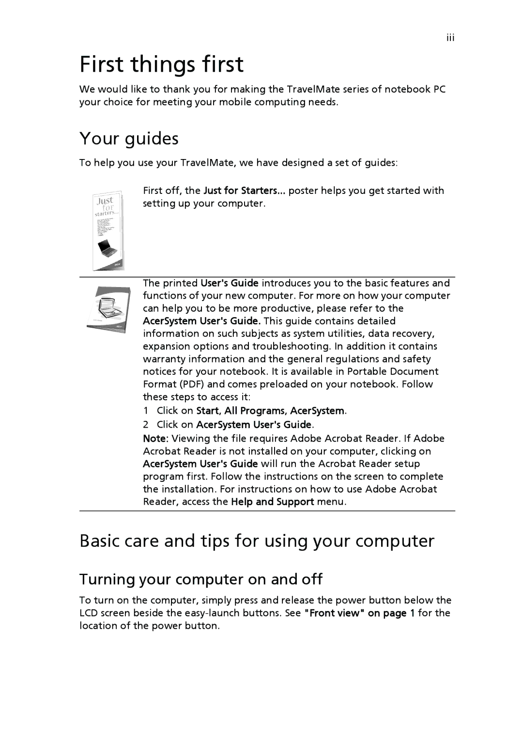 Acer 4020 Series manual First things first, Your guides, Basic care and tips for using your computer 