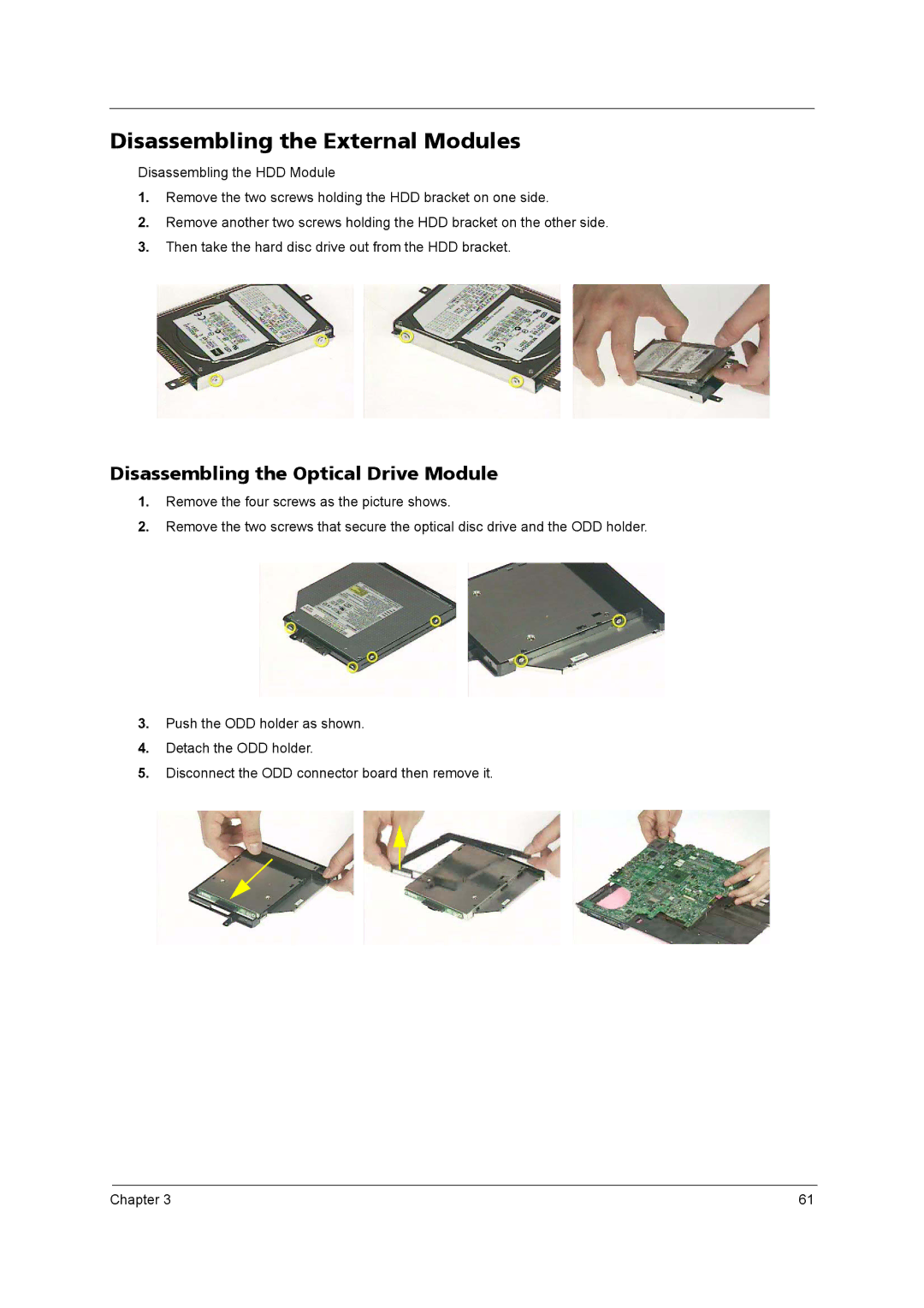 Acer 4020 manual Disassembling the External Modules, Disassembling the Optical Drive Module 