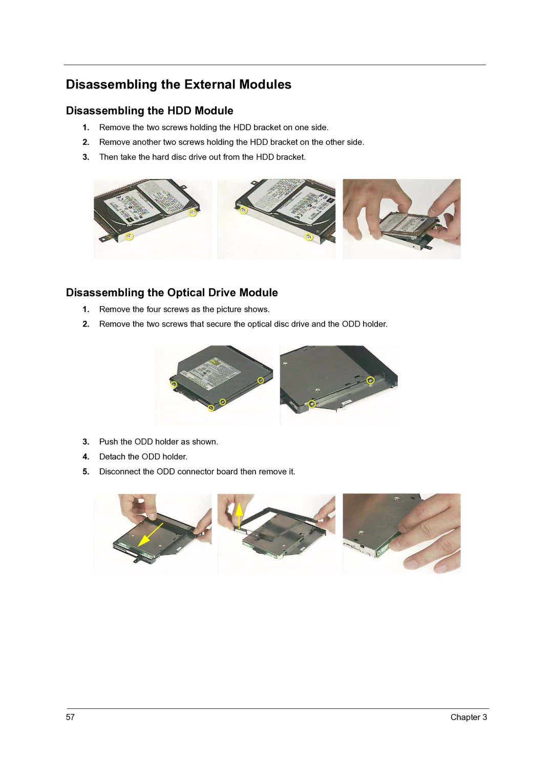 Acer 4060 manual Disassembling the External Modules, Disassembling the HDD Module, Disassembling the Optical Drive Module 