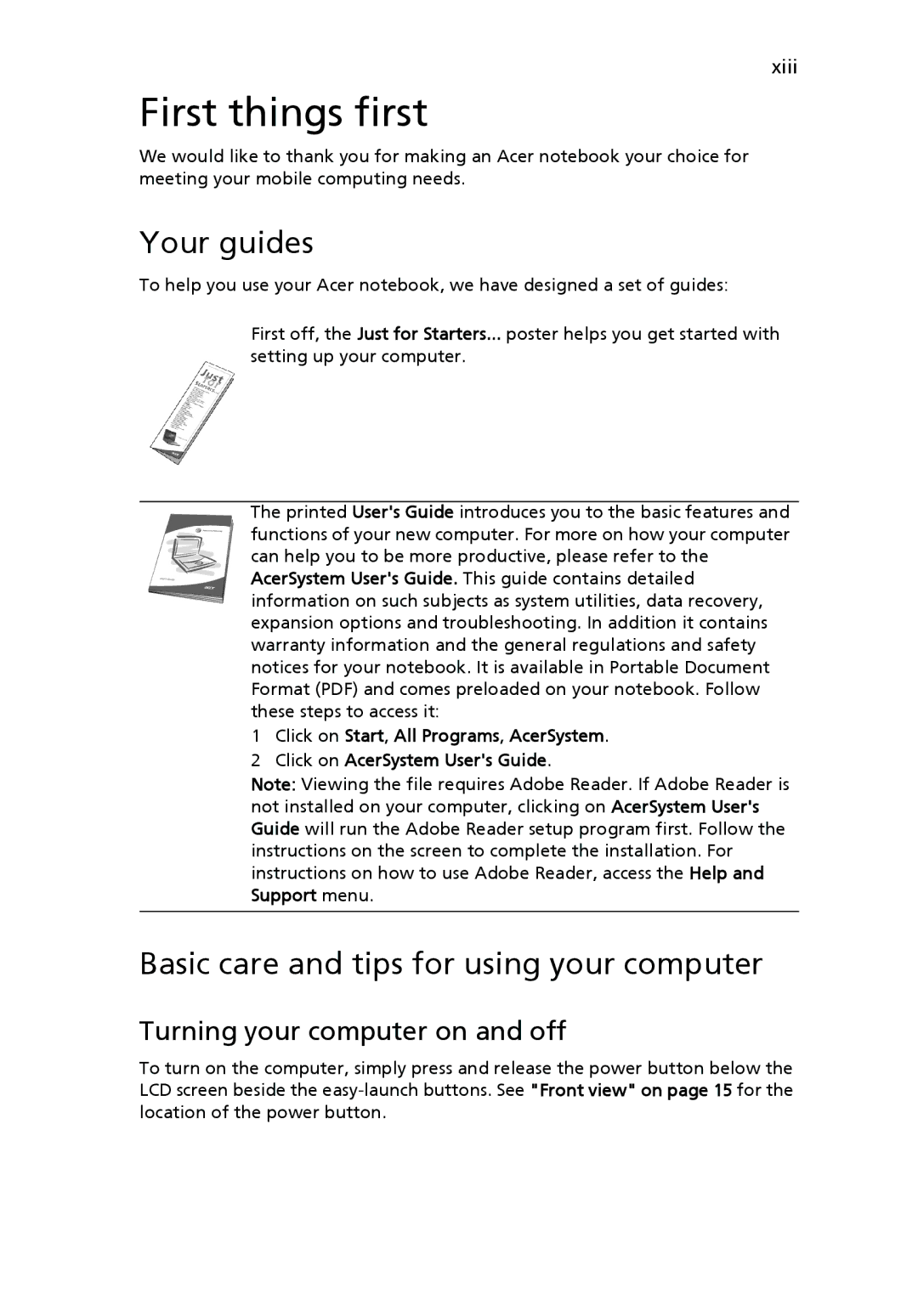 Acer 4120 First things first, Your guides, Basic care and tips for using your computer, Turning your computer on and off 