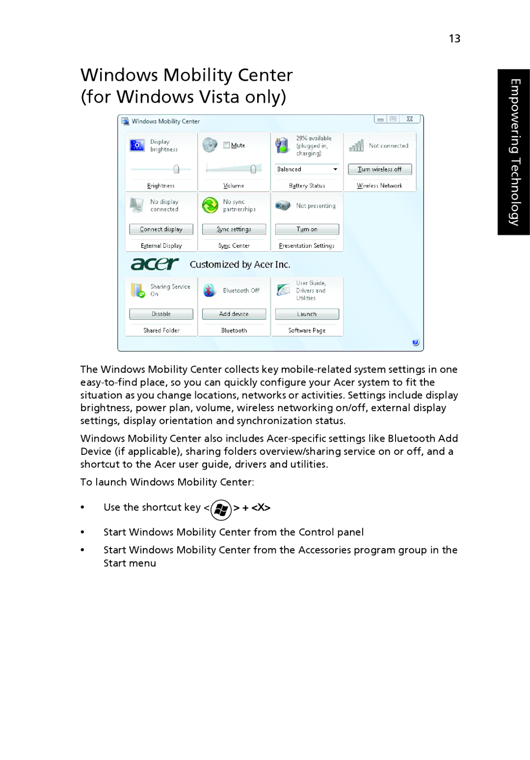 Acer 4120 manual Windows Mobility Center for Windows Vista only 