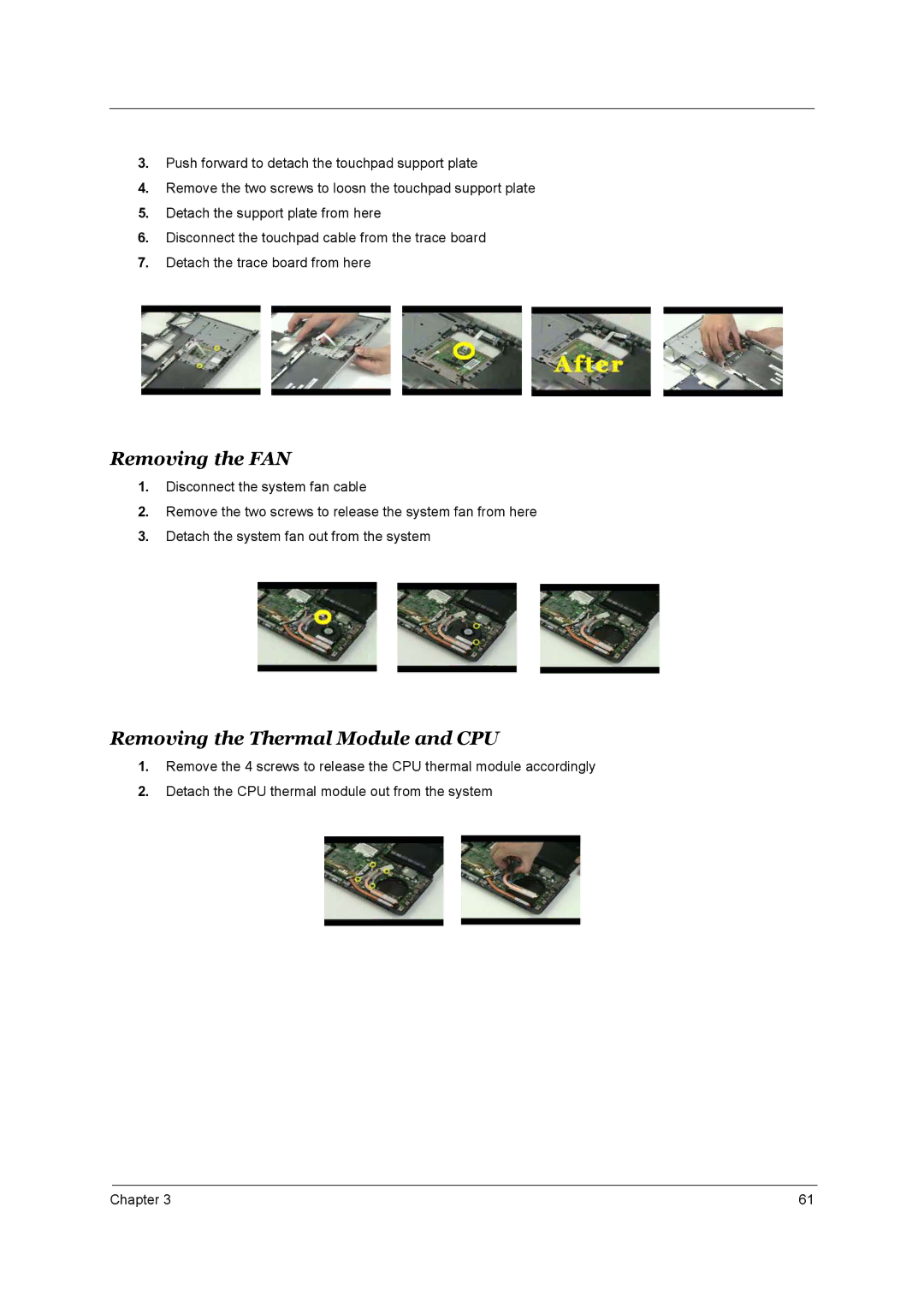 Acer 4150, 4650 manual Removing the FAN, Removing the Thermal Module and CPU 