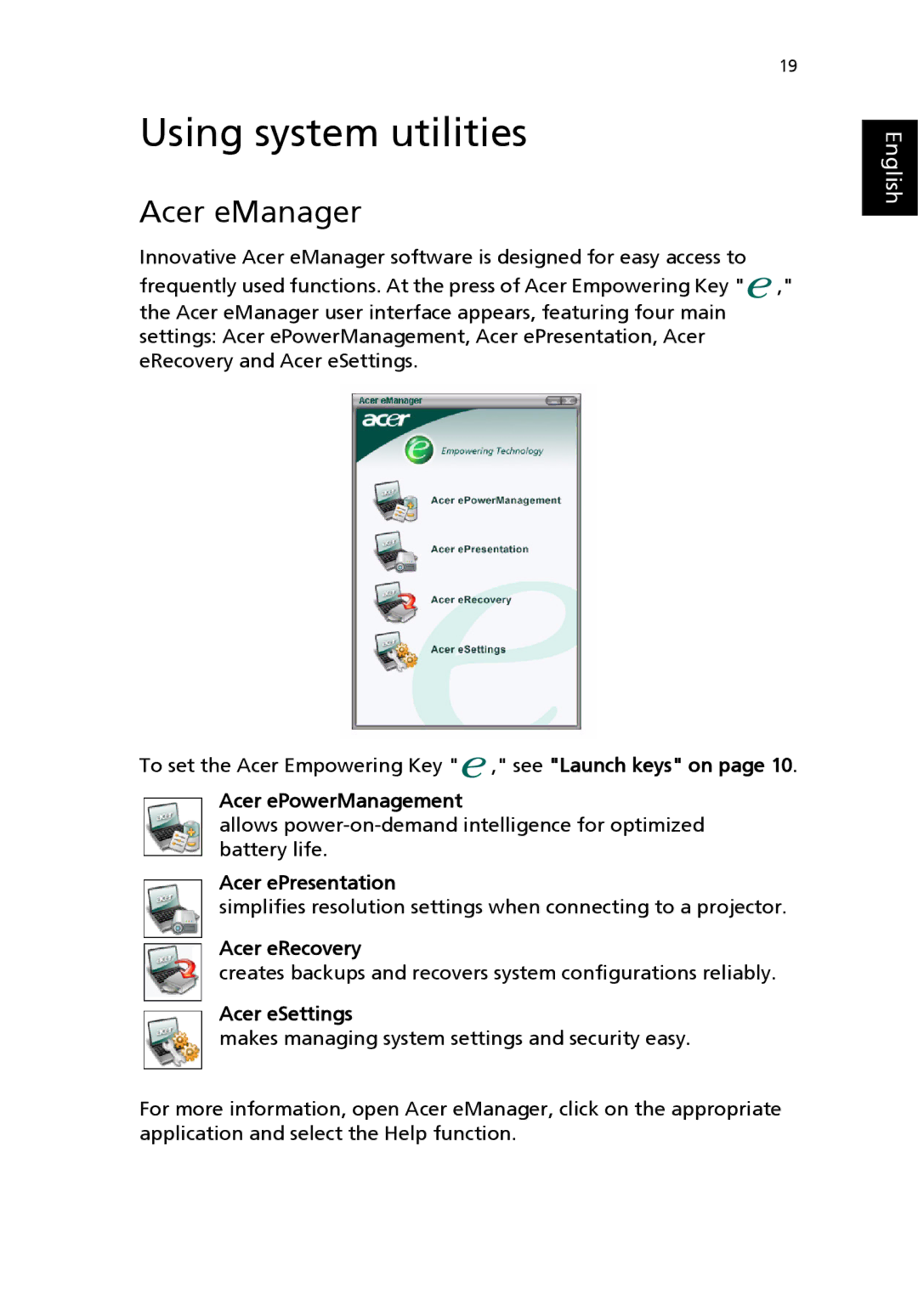 Acer 4650 Series, 4150 Series manual Using system utilities, Acer eManager 