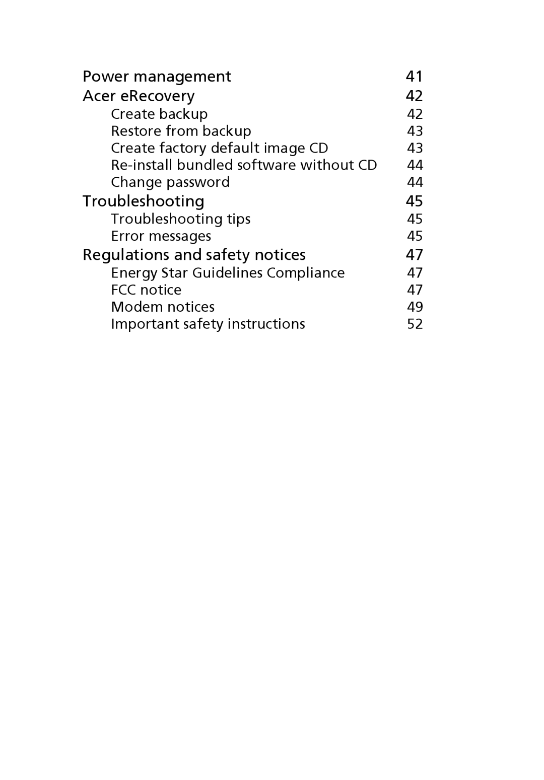 Acer 4150 Series, 4650 Series manual Power management Acer eRecovery, Troubleshooting, Regulations and safety notices 