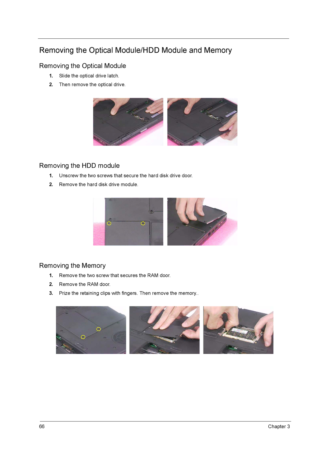 Acer 420 Removing the Optical Module/HDD Module and Memory, Slide the optical drive latch Then remove the optical drive 