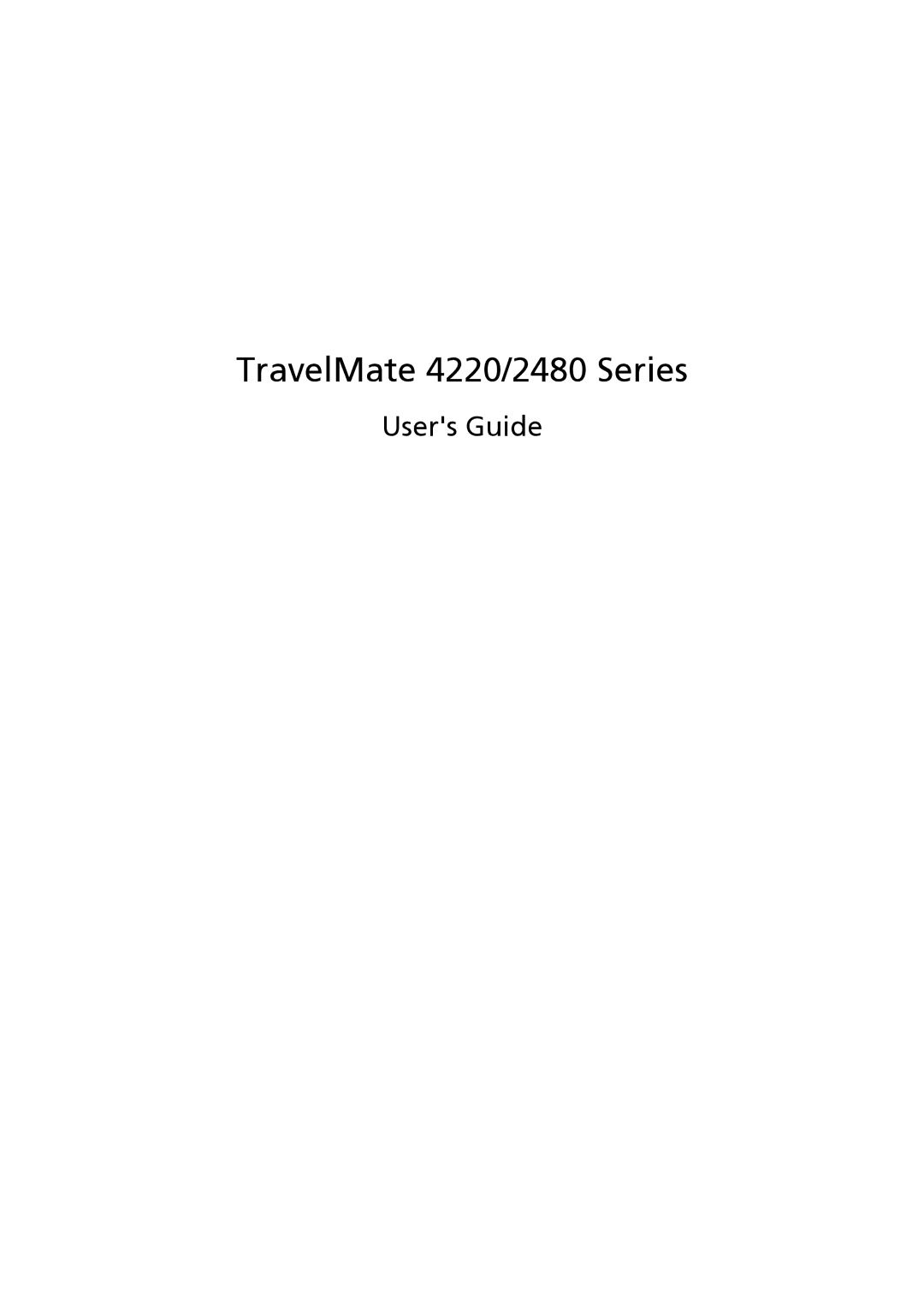 Acer manual TravelMate 4220/2480 Series, Users Guide 