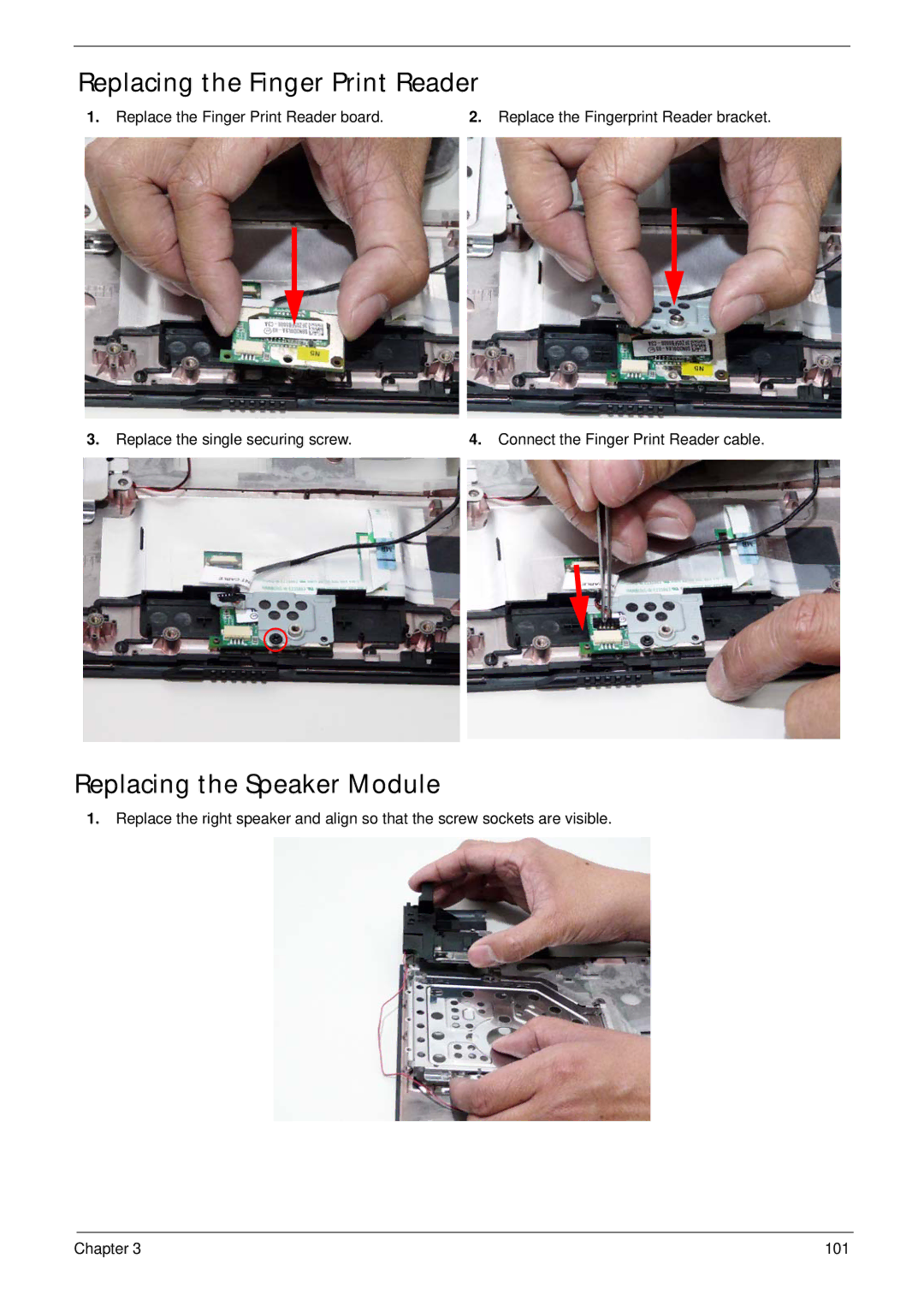 Acer 4230 manual Replacing the Finger Print Reader, Replacing the Speaker Module 