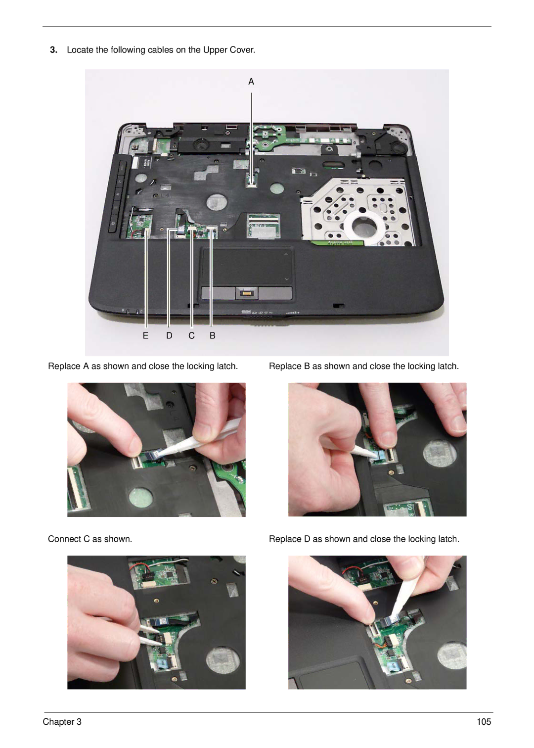 Acer 4230 manual Locate the following cables on the Upper Cover 