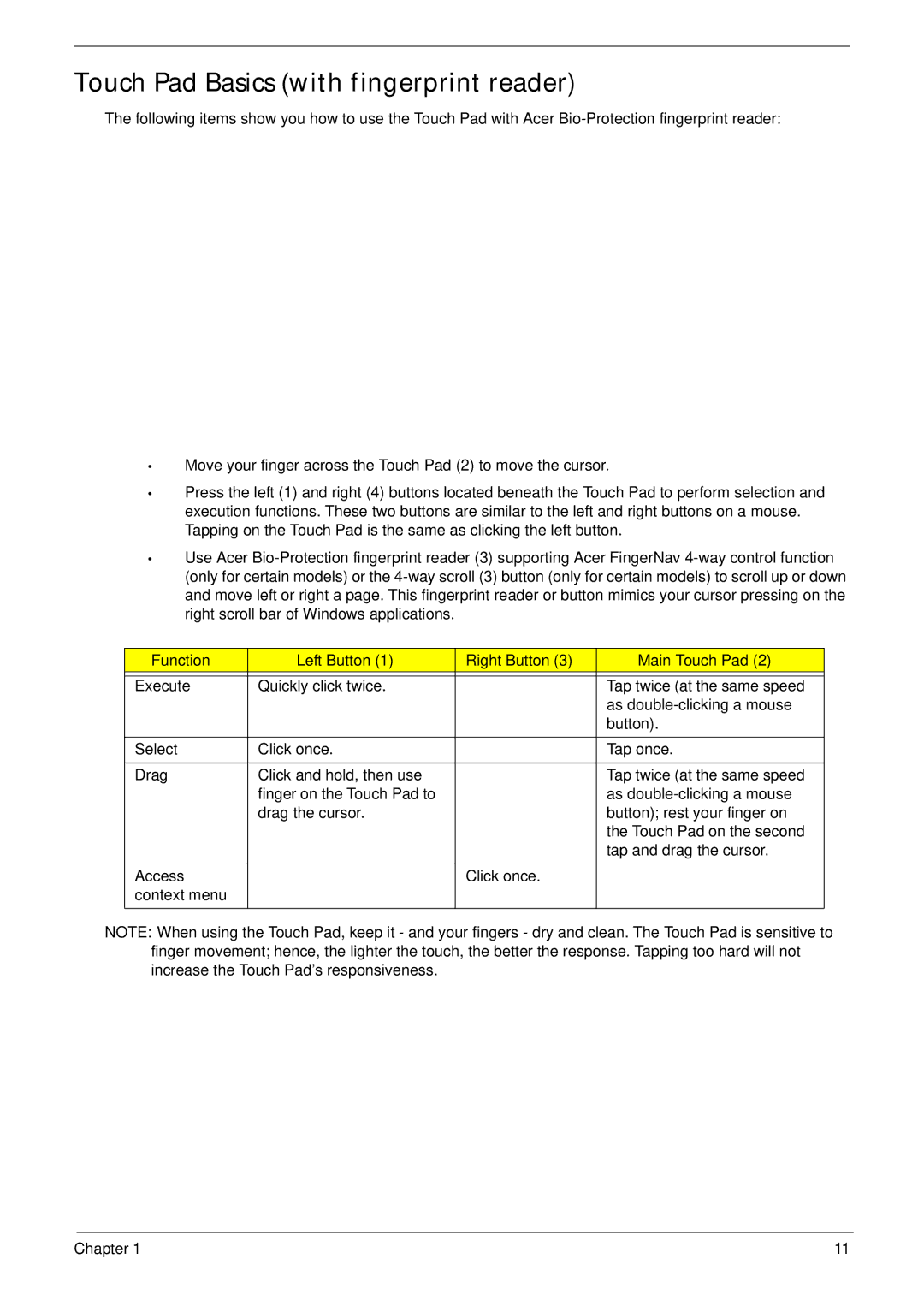 Acer 4230 manual Touch Pad Basics with fingerprint reader, Function Left Button Right Button Main Touch Pad 