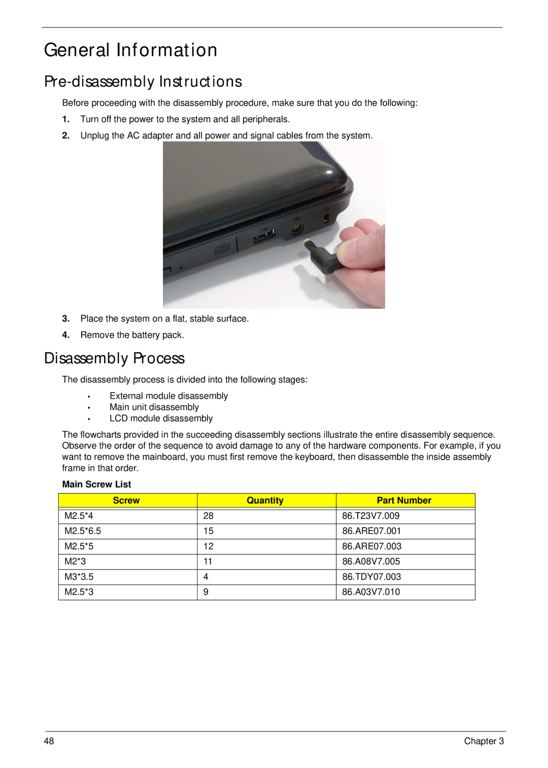 Acer 4230 General Information, Pre-disassembly Instructions, Disassembly Process, Main Screw List Quantity Part Number 