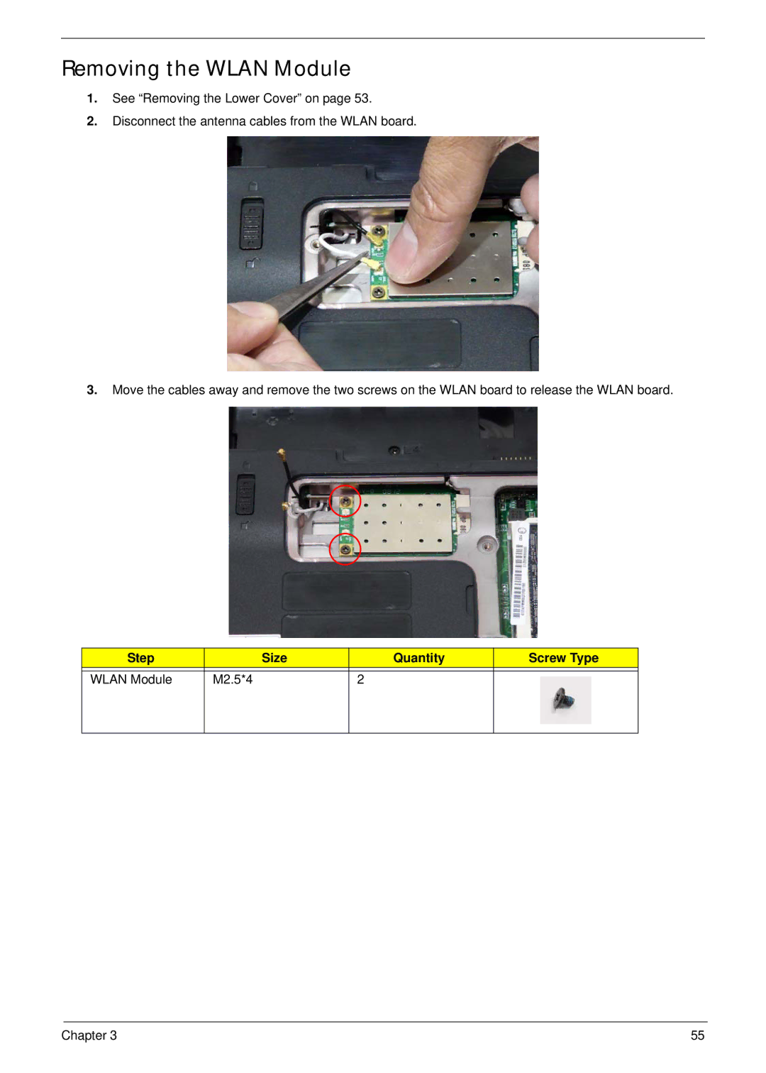 Acer 4230 manual Removing the Wlan Module, Step Size Quantity Screw Type Wlan Module M2.5*4 