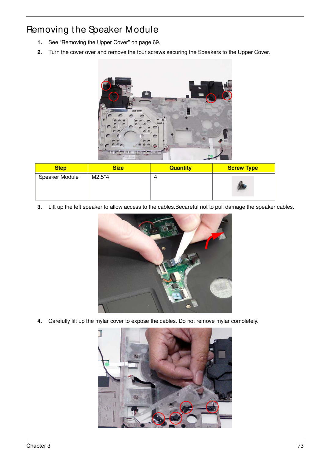 Acer 4230 manual Removing the Speaker Module, Step Size Quantity Screw Type Speaker Module M2.5*4 