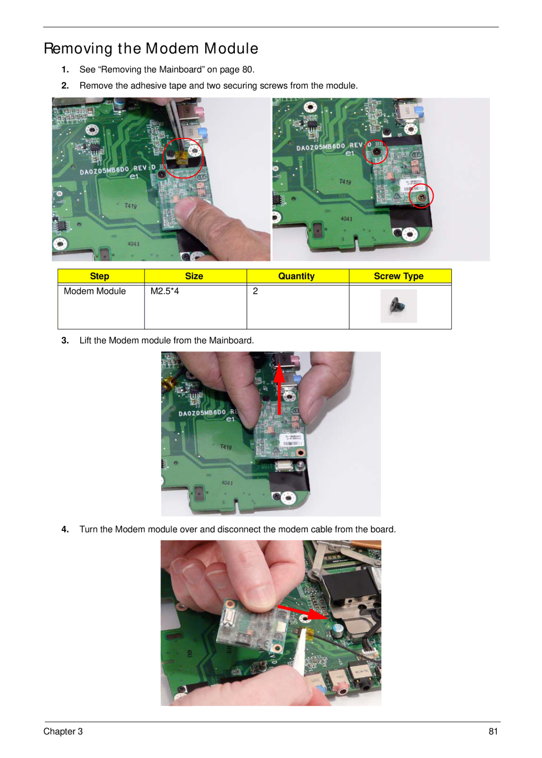 Acer 4230 manual Removing the Modem Module, Step Size Quantity Screw Type Modem Module M2.5*4 