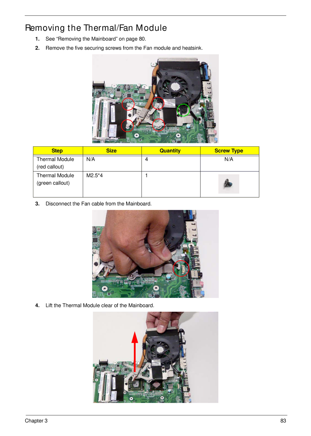 Acer 4230 manual Removing the Thermal/Fan Module, Step Size Quantity Screw Type 