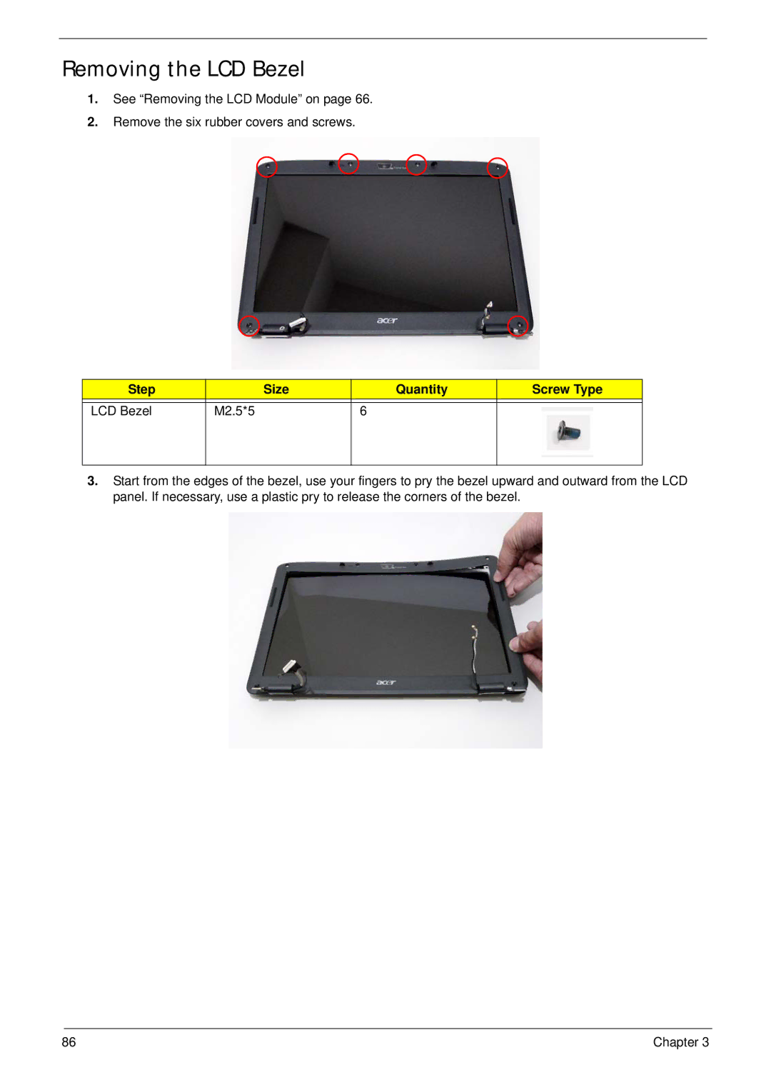 Acer 4230 manual Removing the LCD Bezel, Step Size Quantity Screw Type LCD Bezel M2.5*5 