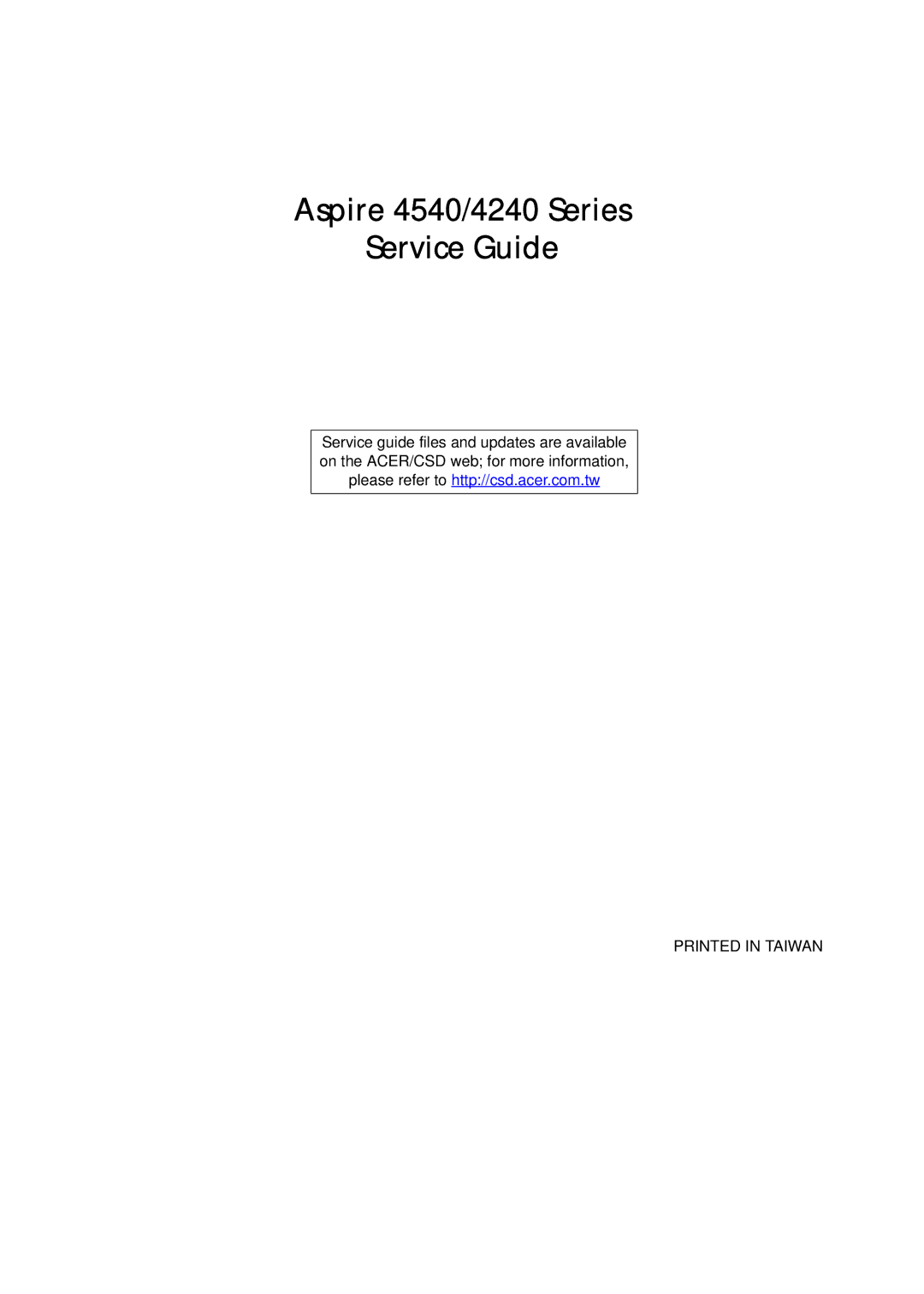 Acer manual Aspire 4540/4240 Series Service Guide 