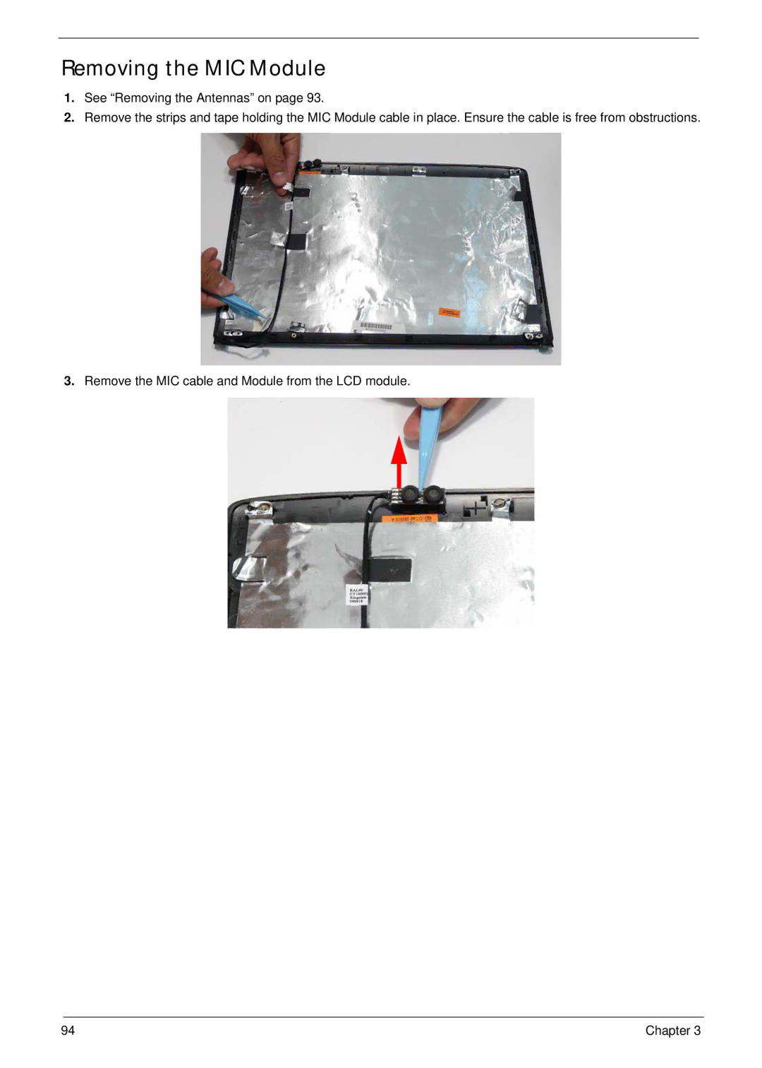 Acer 4240 manual Removing the MIC Module 