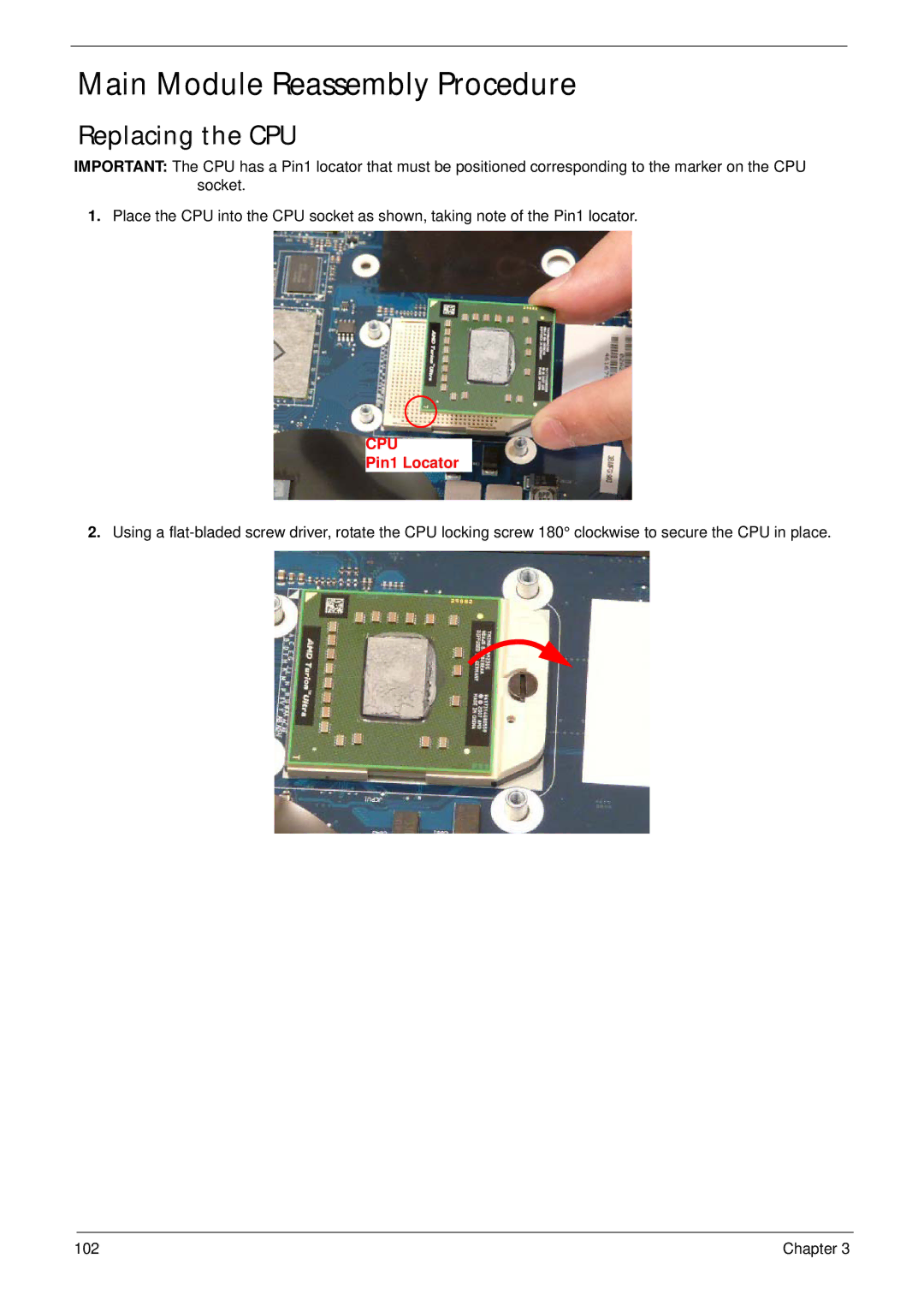 Acer 4240 manual Main Module Reassembly Procedure, Replacing the CPU 