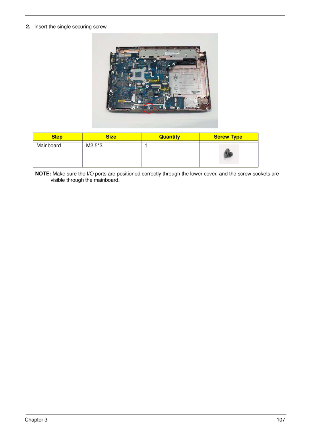 Acer 4240 manual Insert the single securing screw 