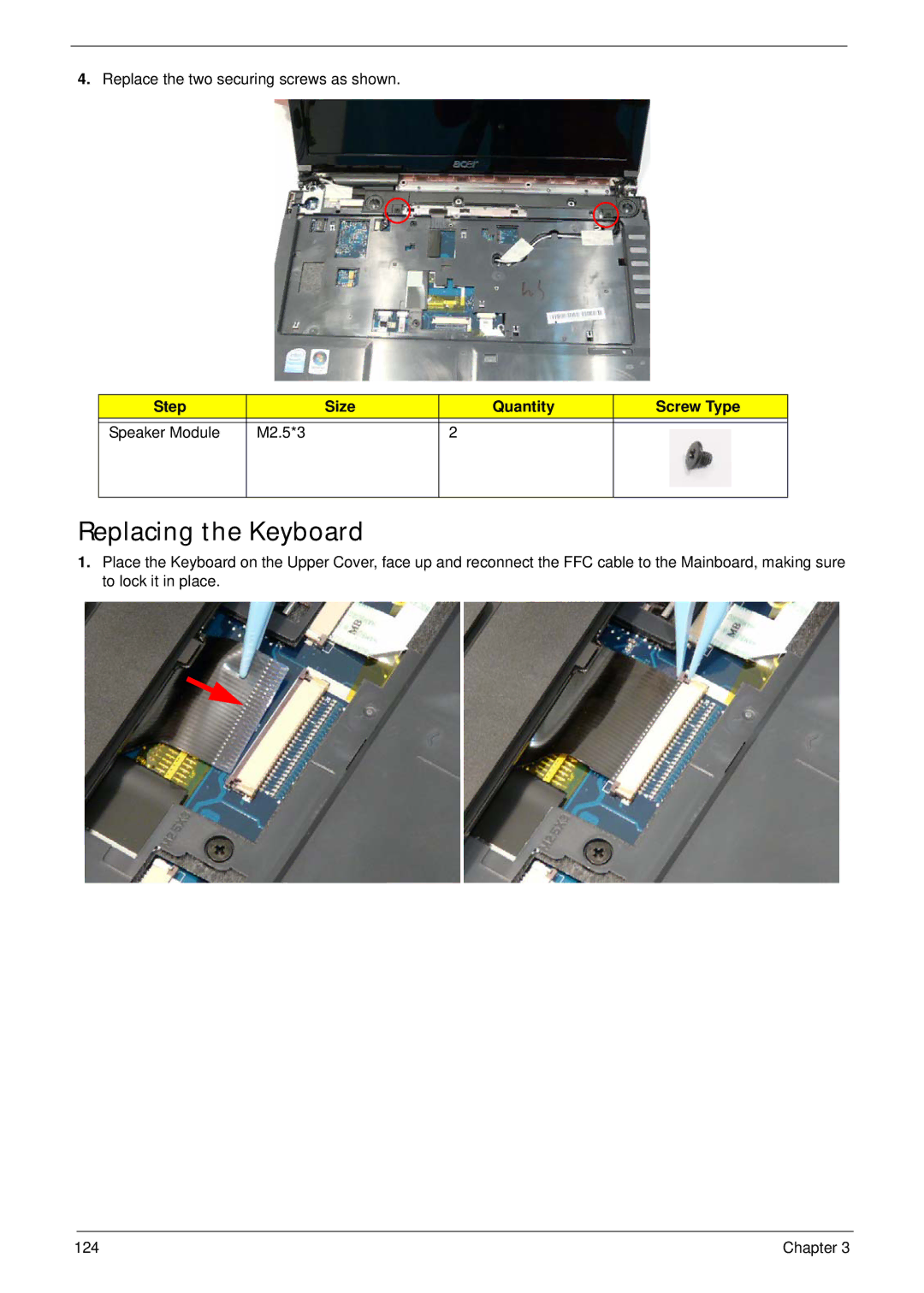 Acer 4240 manual Replacing the Keyboard, Step Size Quantity Screw Type Speaker Module M2.5*3 