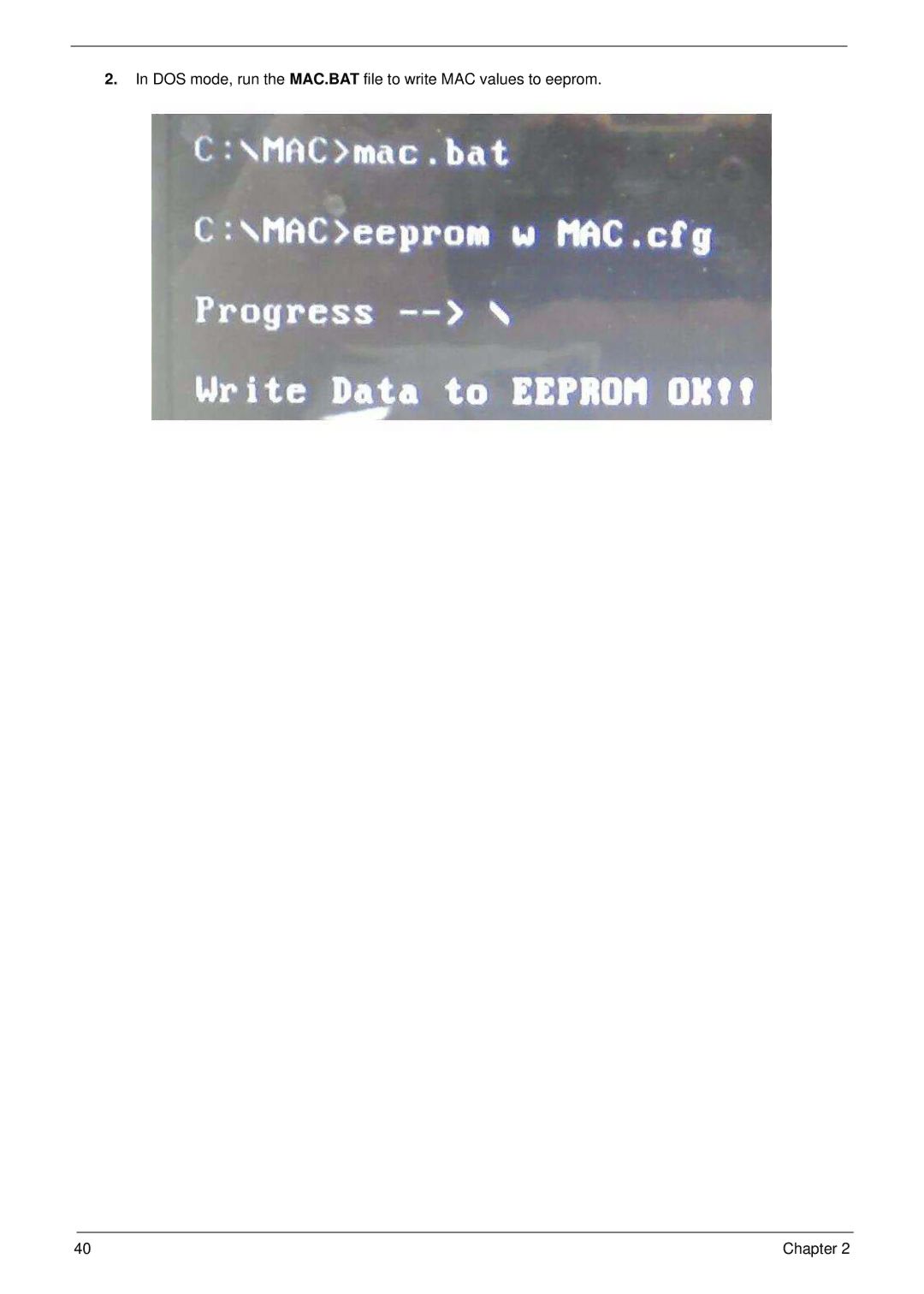 Acer 4240 manual DOS mode, run the MAC.BAT file to write MAC values to eeprom 