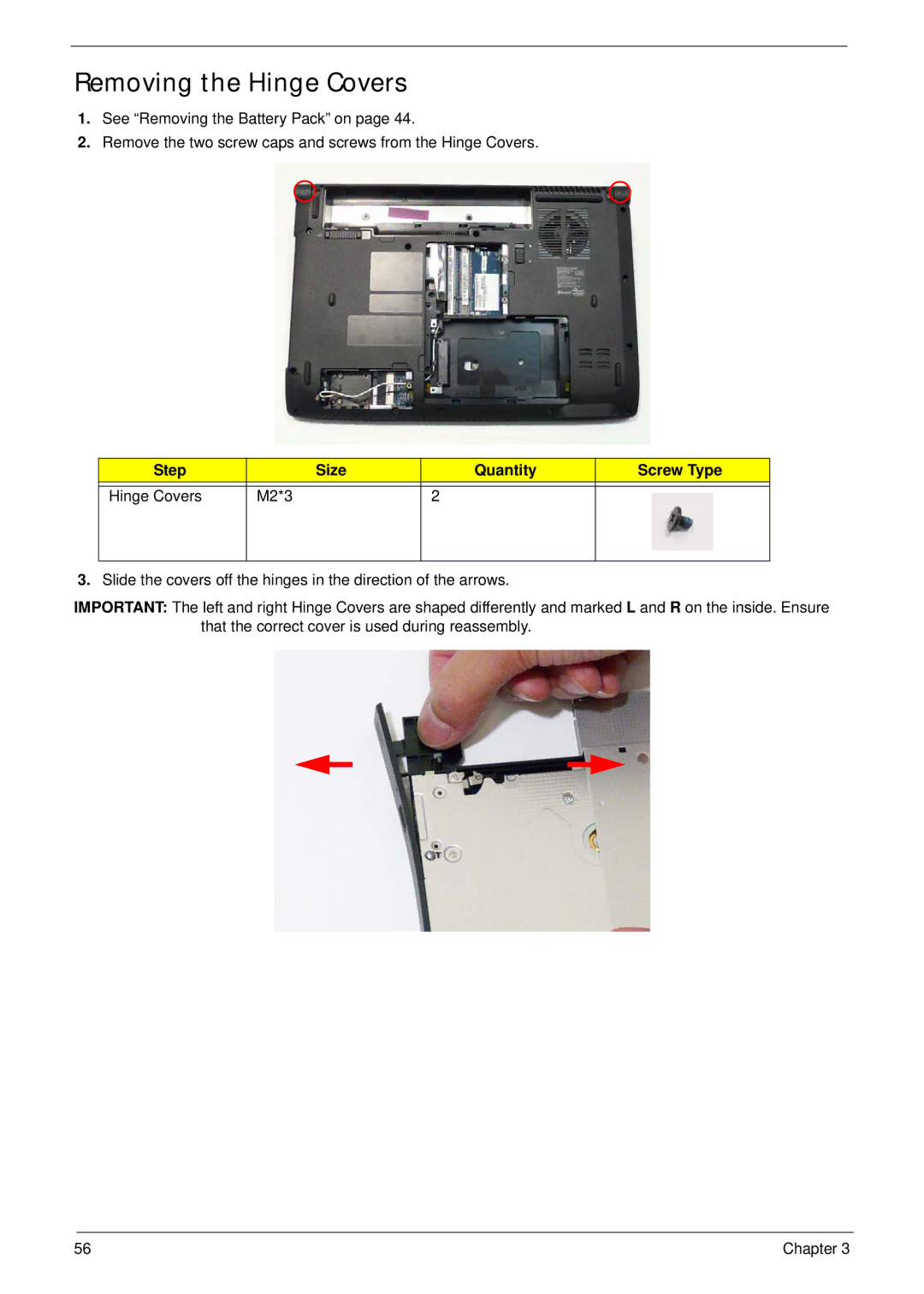 Acer 4240 manual Removing the Hinge Covers, Step Size Quantity Screw Type Hinge Covers M2*3 