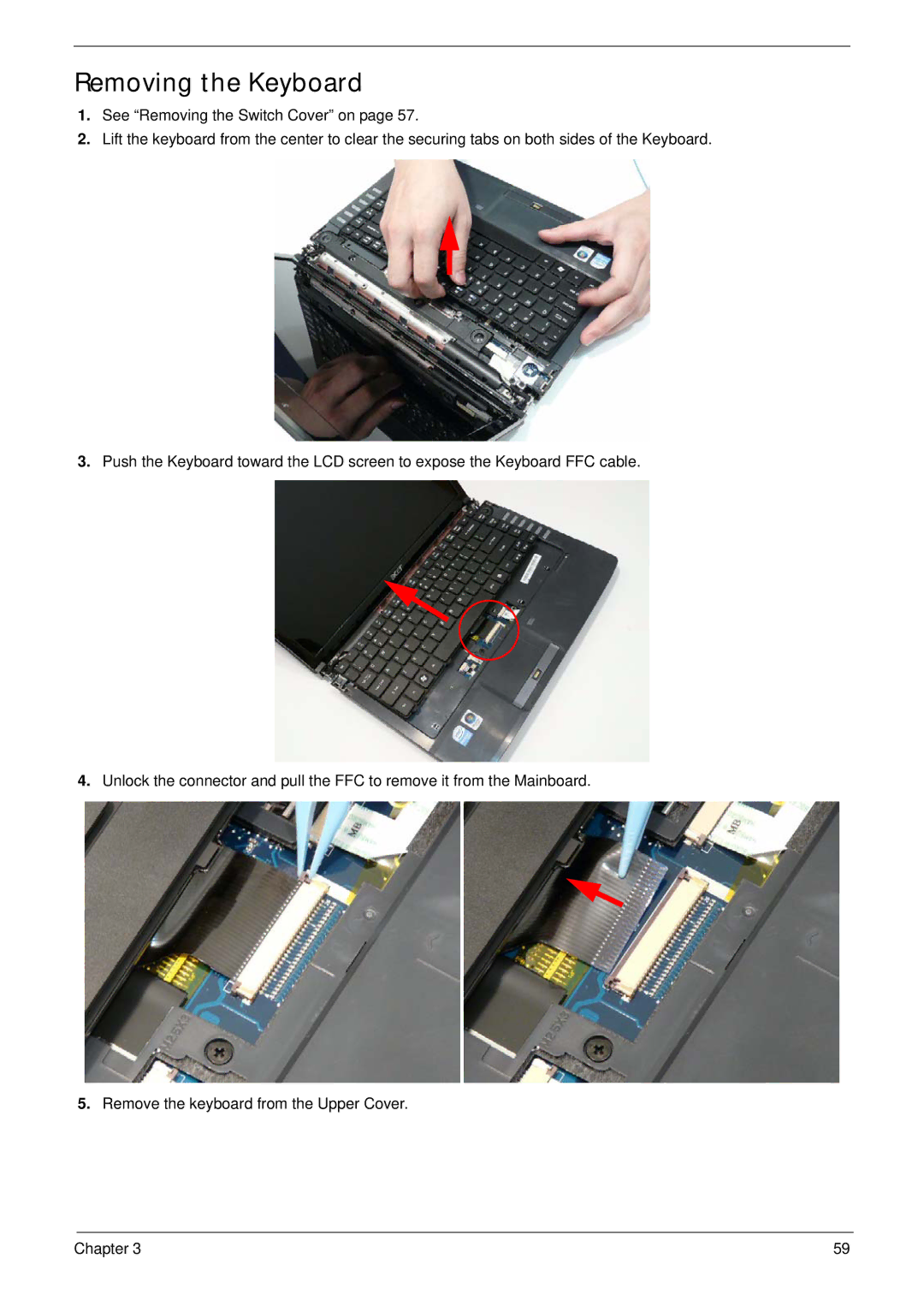 Acer 4240 manual Removing the Keyboard 