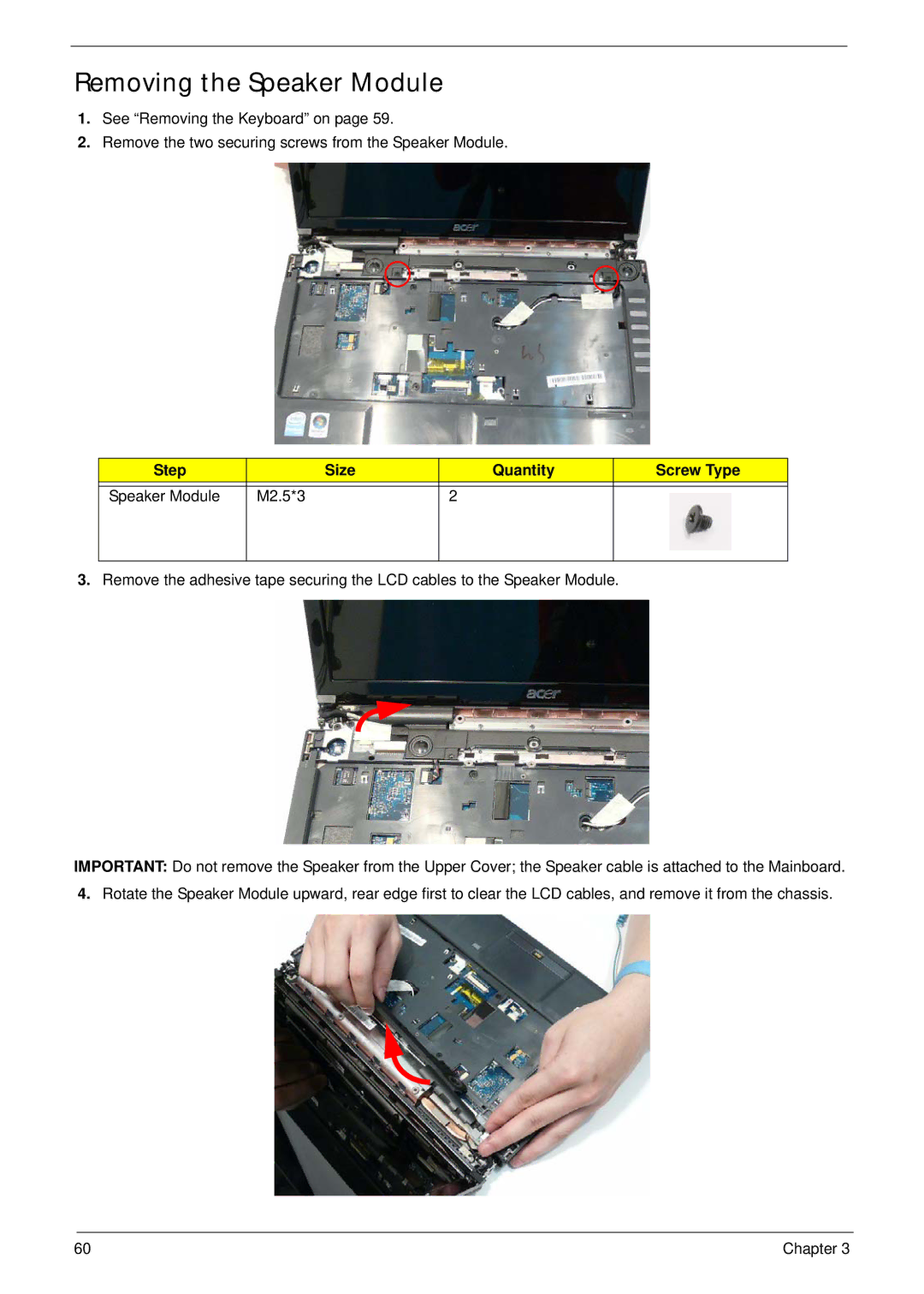 Acer 4240 manual Removing the Speaker Module, Step Size Quantity Screw Type Speaker Module M2.5*3 