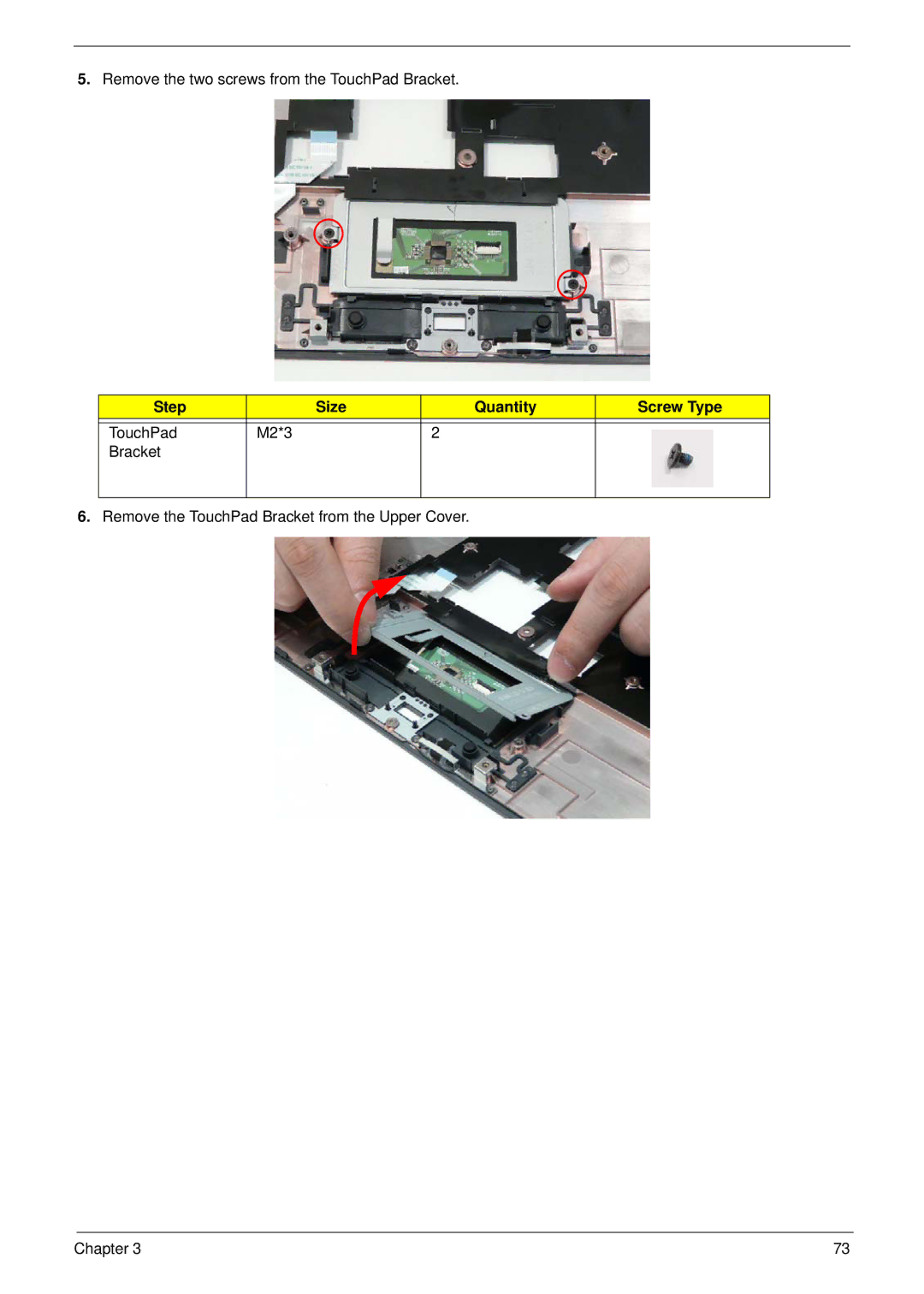 Acer 4240 manual Remove the two screws from the TouchPad Bracket 