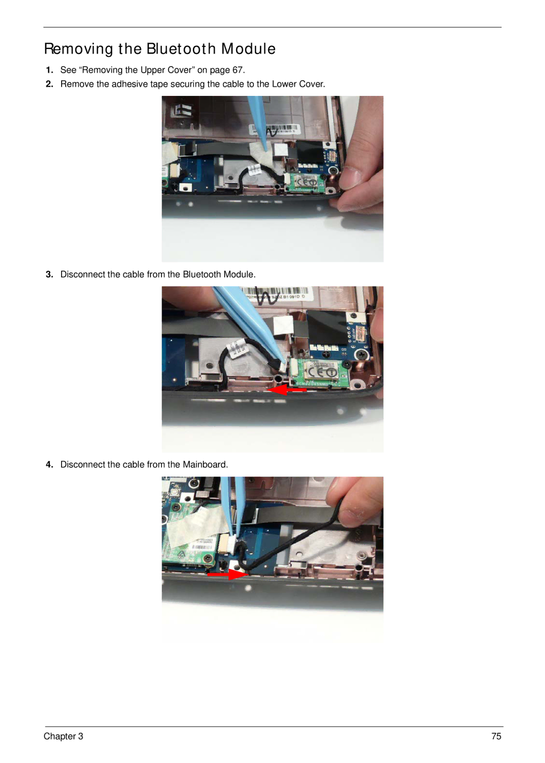 Acer 4240 manual Removing the Bluetooth Module 