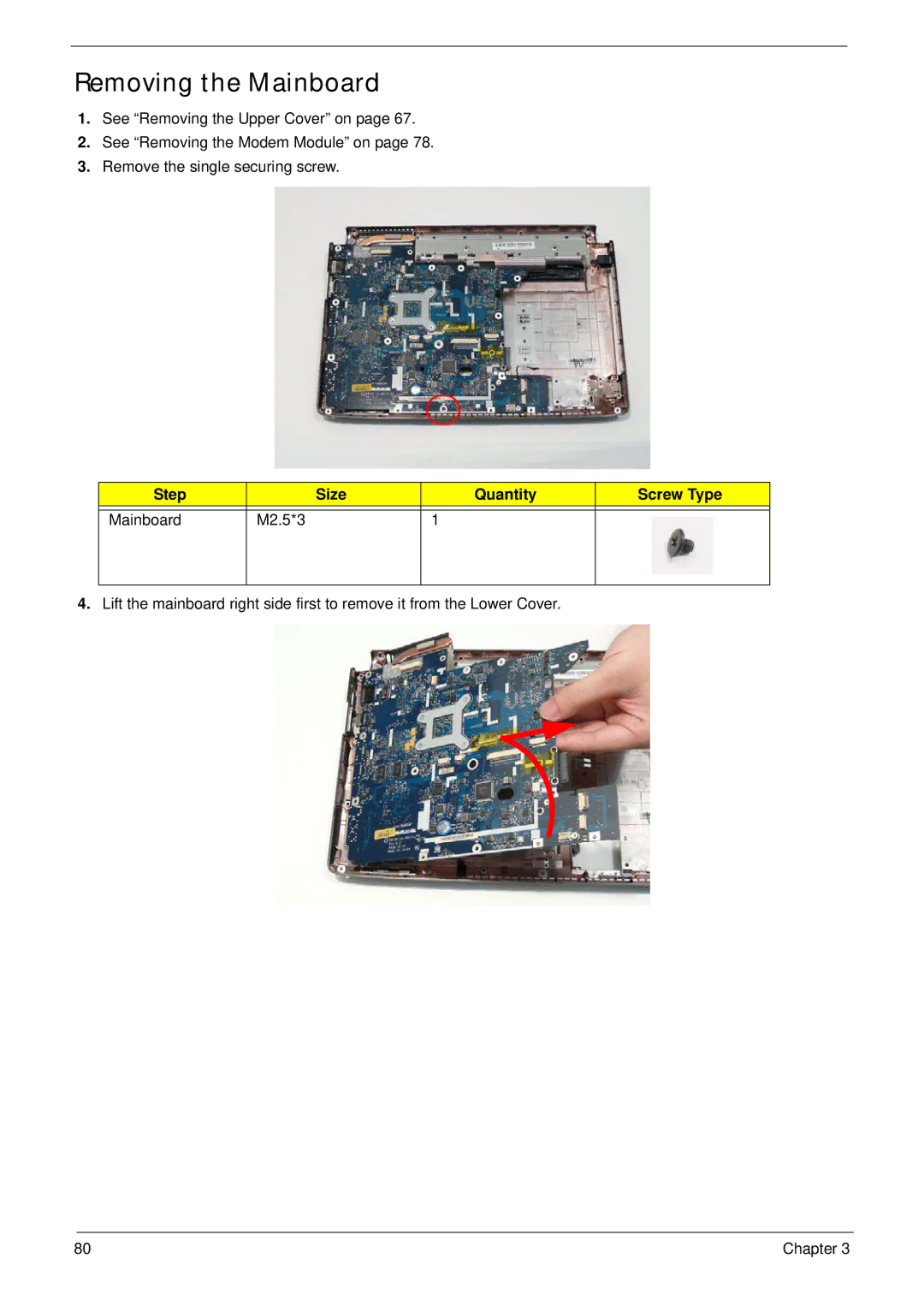 Acer 4240 manual Removing the Mainboard, Step Size Quantity Screw Type Mainboard M2.5*3 