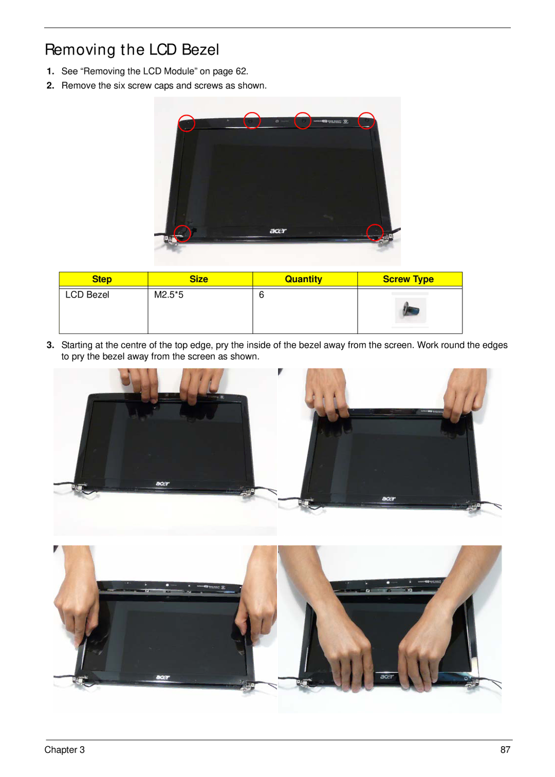 Acer 4240 manual Removing the LCD Bezel, Step Size Quantity Screw Type LCD Bezel M2.5*5 