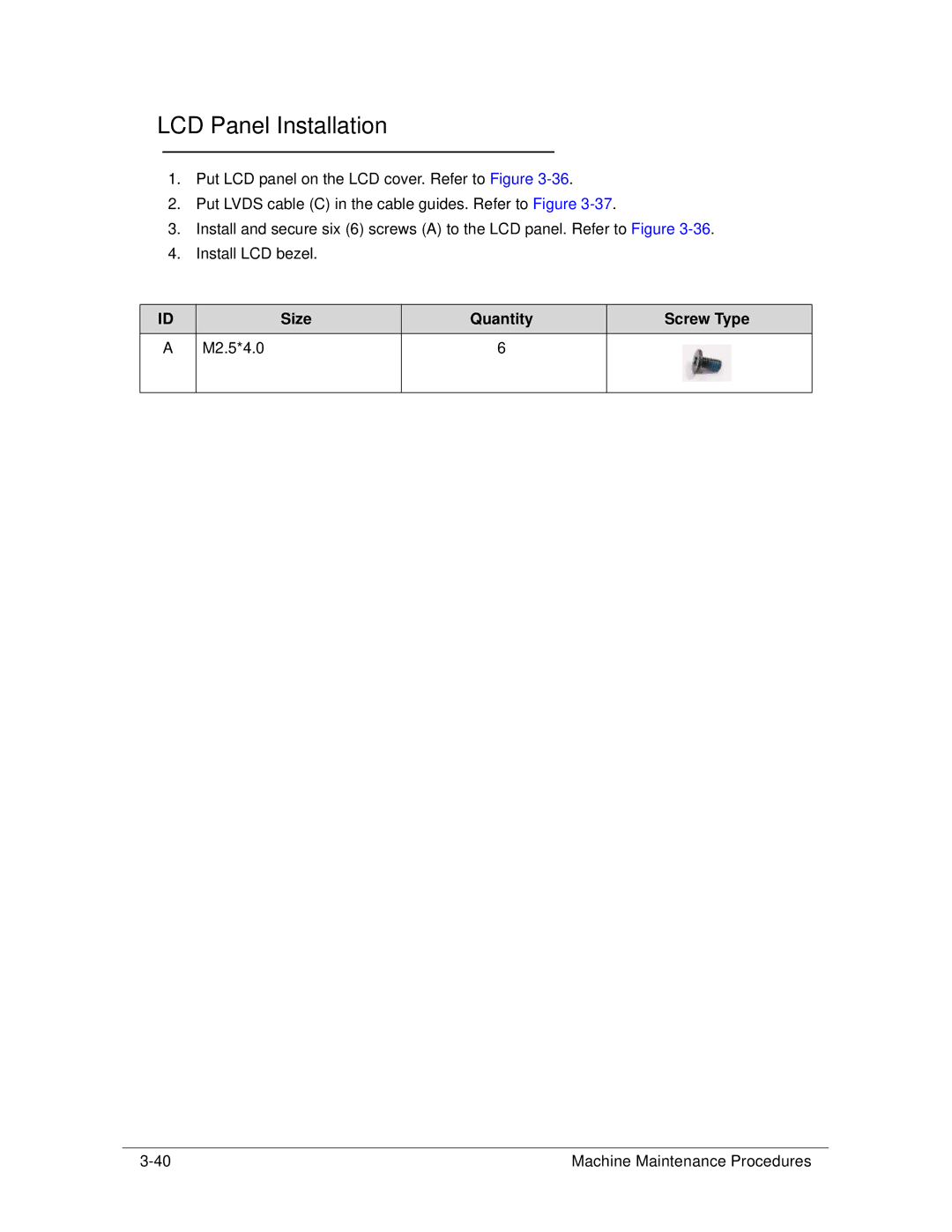Acer 4253G manual LCD Panel Installation, Size Quantity Screw Type M2.5*4.0 