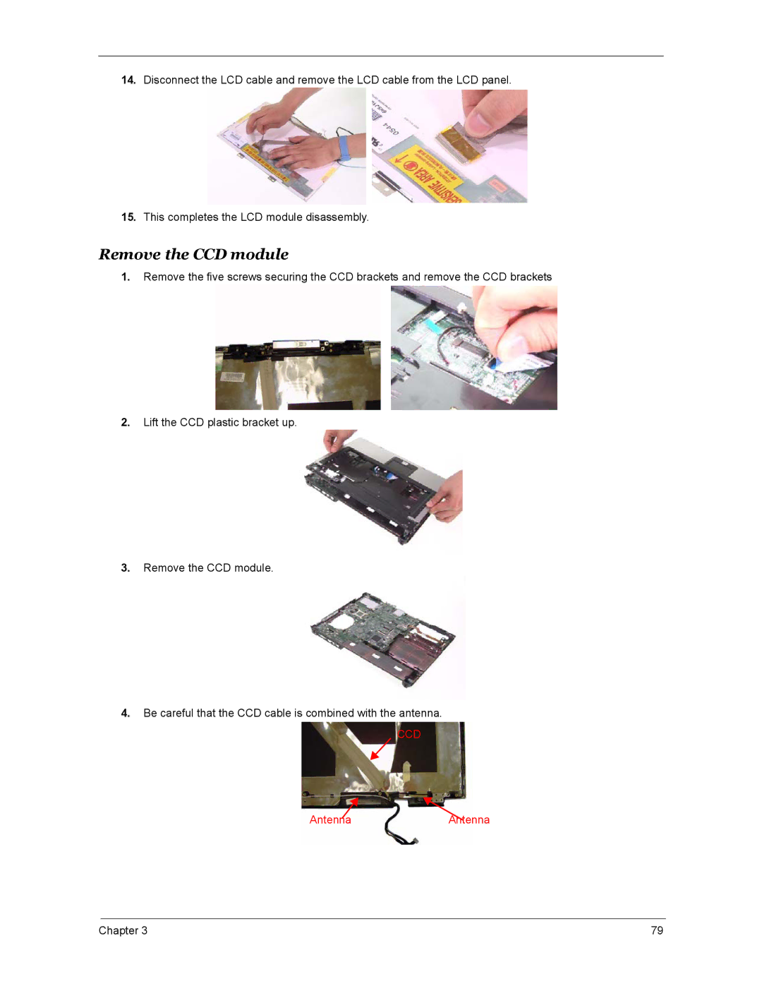 Acer 4670, 4270, 5670 manual Remove the CCD module 