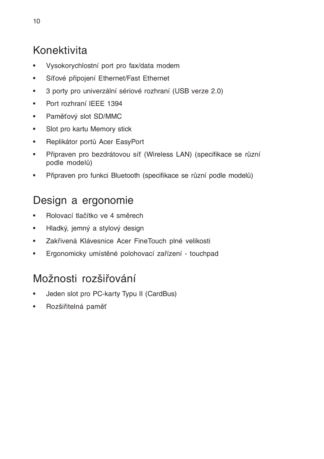 Acer 430 manual Konektivita, Design a ergonomie, Možnosti rozšiřování 