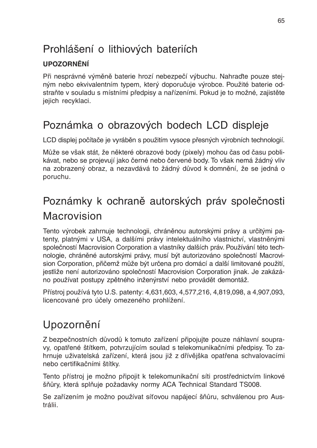 Acer 430 manual Prohlášení o lithiových bateriích, Poznámka o obrazových bodech LCD displeje, Upozornění 