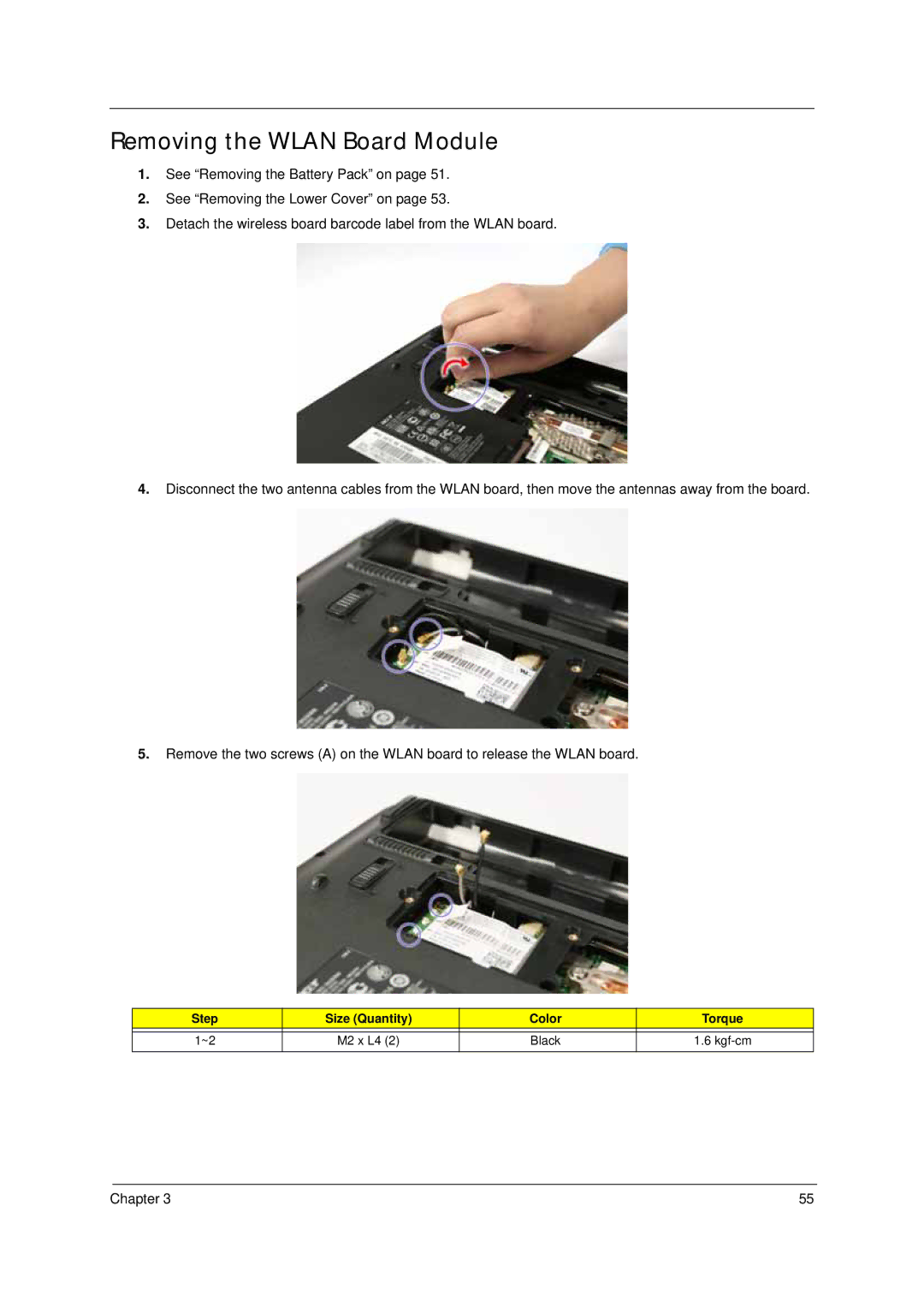 Acer 4310 manual Removing the Wlan Board Module 