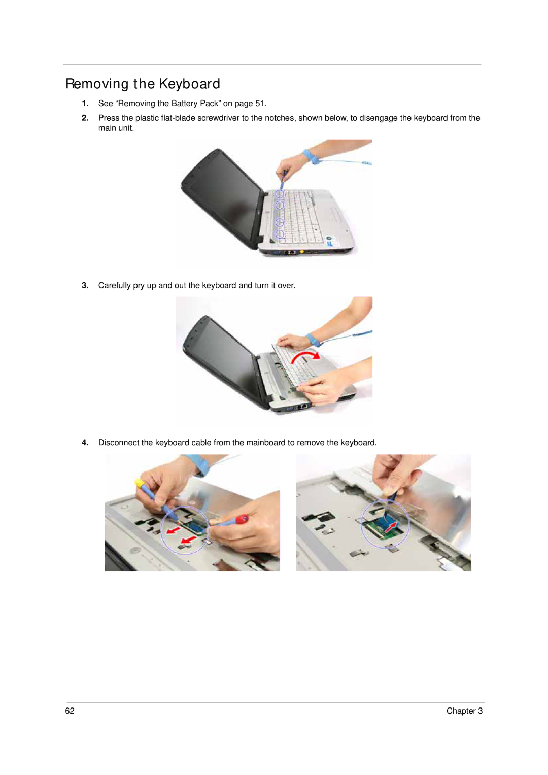 Acer 4310 manual Removing the Keyboard 