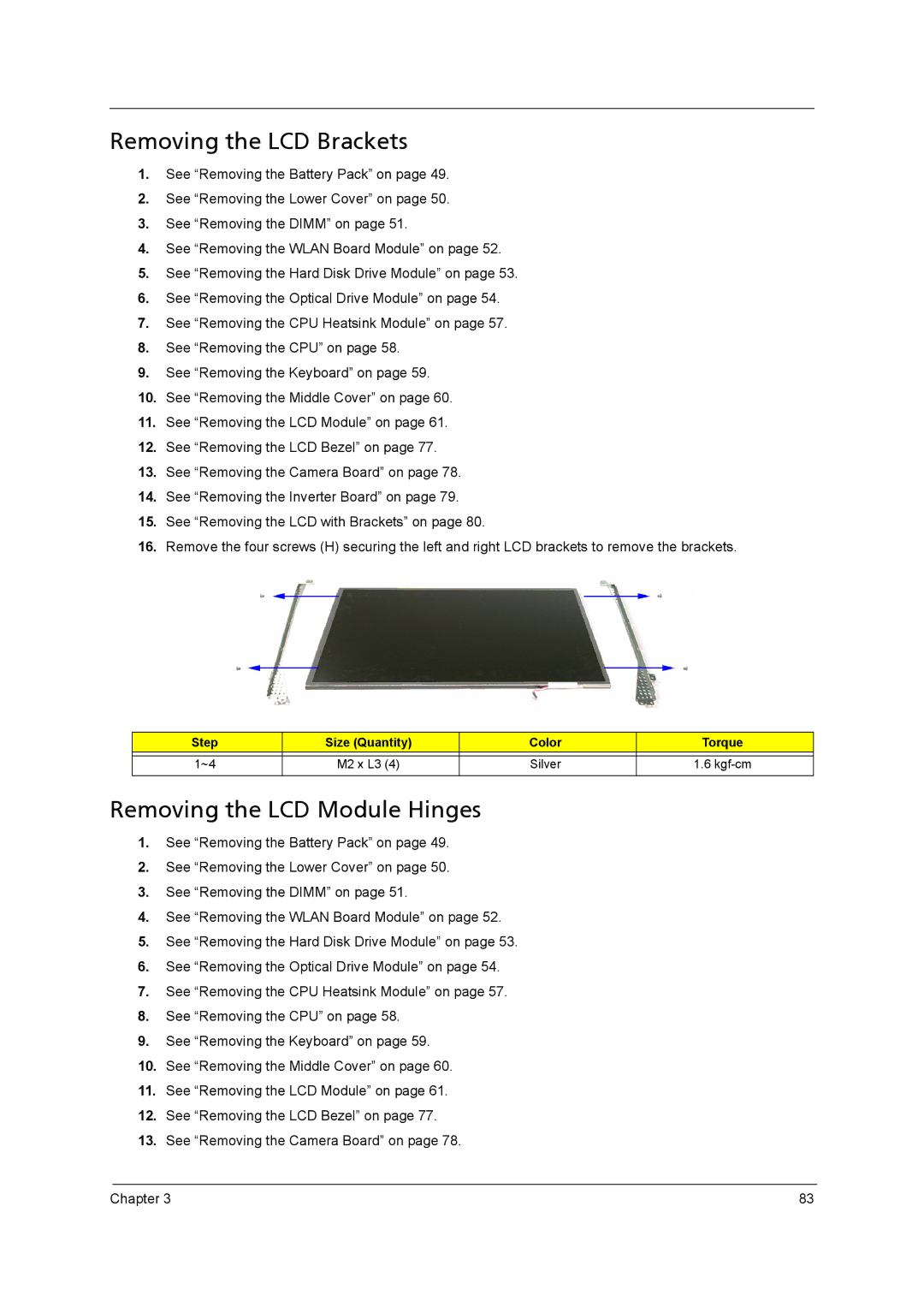 Acer 4315 manual Removing the LCD Brackets, Removing the LCD Module Hinges 