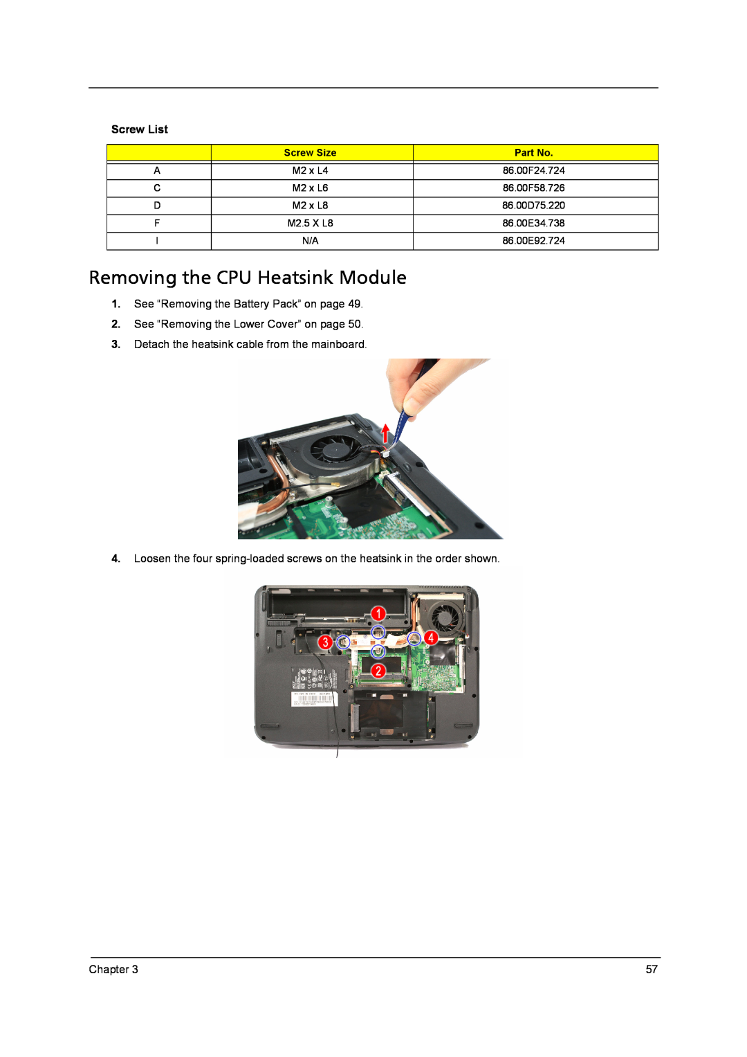 Acer 4315 manual Removing the CPU Heatsink Module, Screw List, Screw Size 
